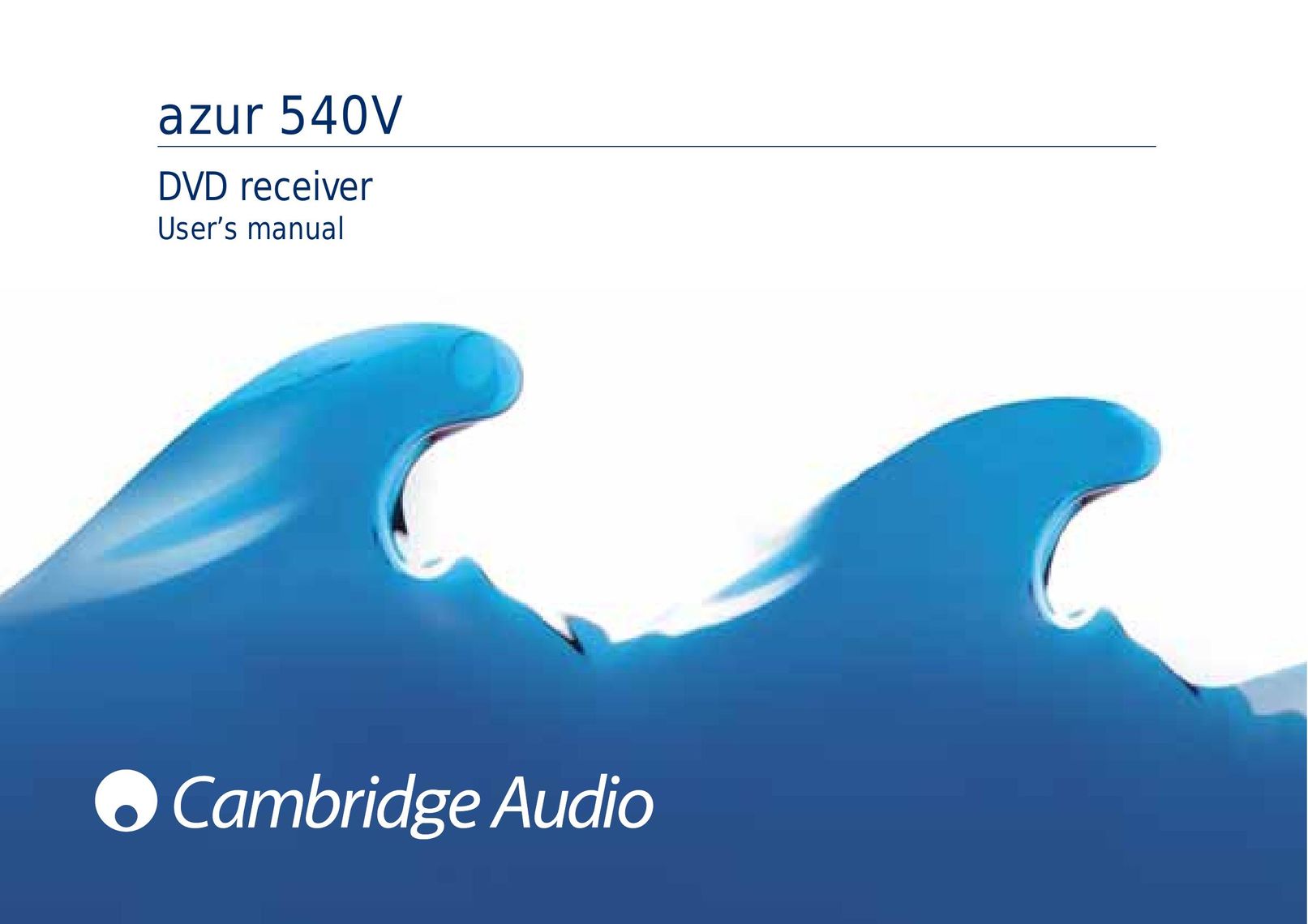 Cambridge Audio azur 540V DVR User Manual