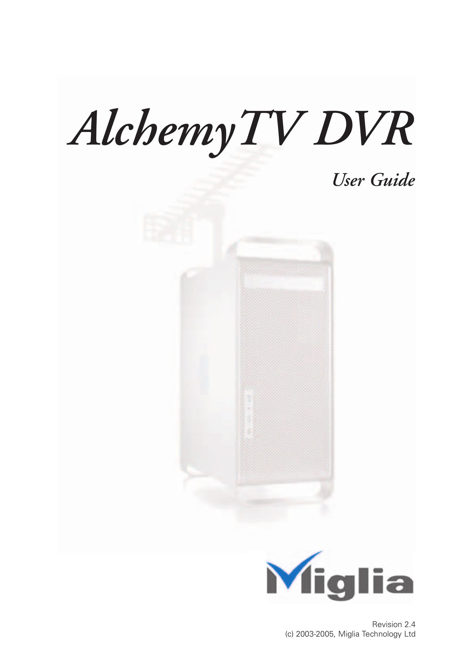 Miglia Technology AlchemyTV DVR DVR User Manual