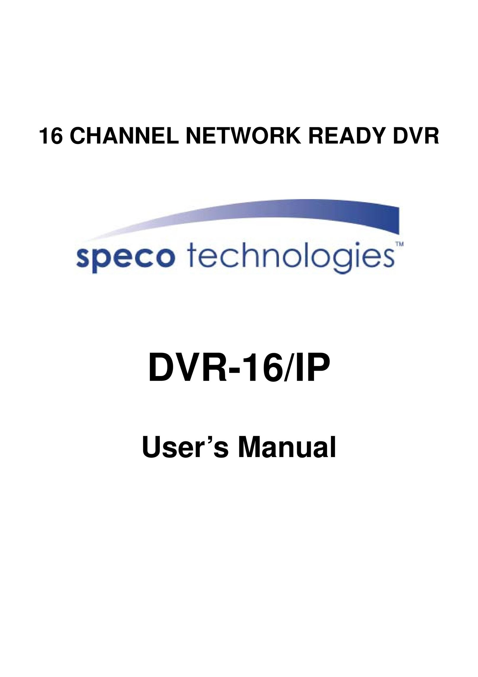Speco Technologies DVR-16/IP DVR User Manual