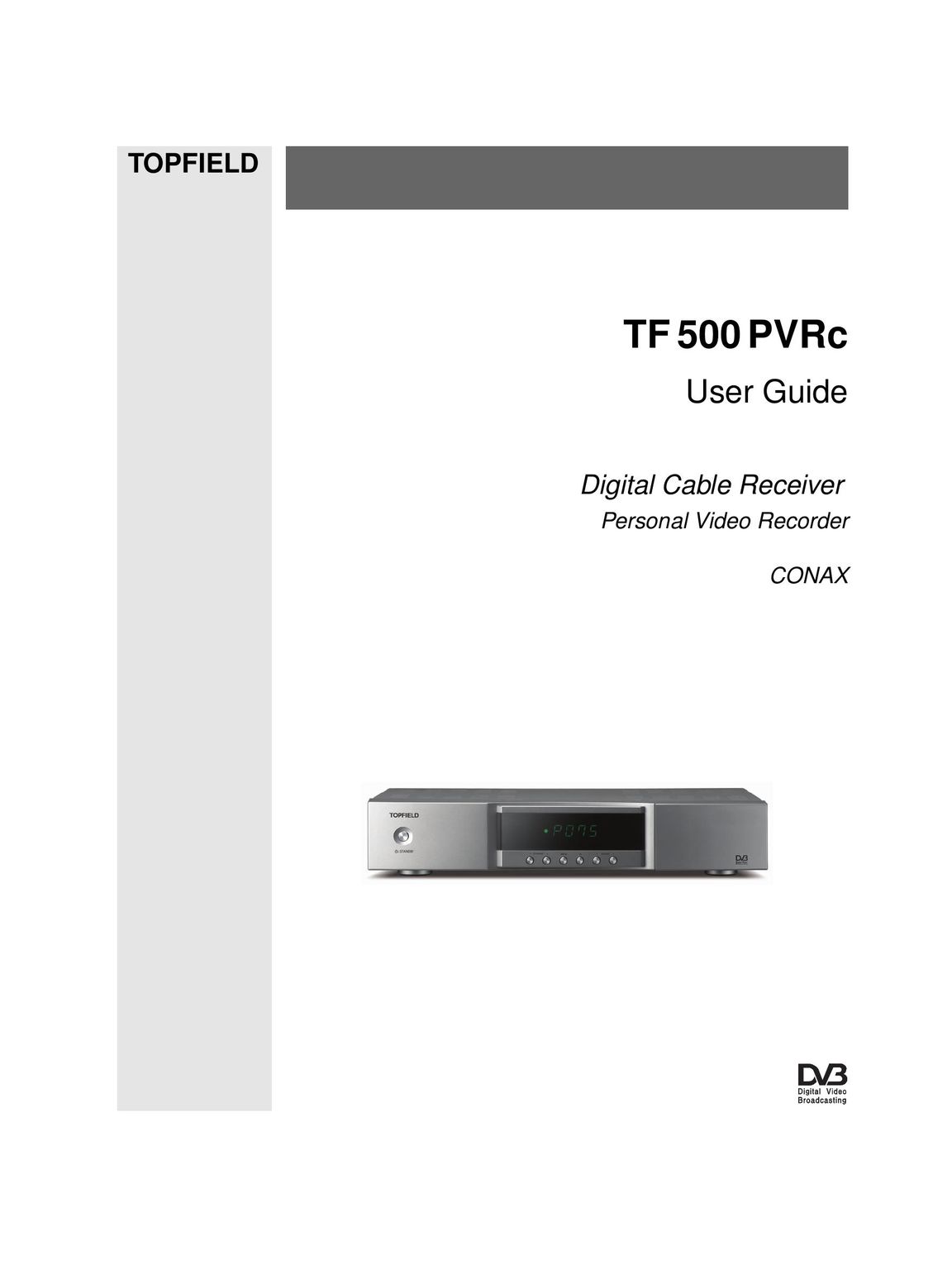 Topfield TF 500 PVRC DVR User Manual