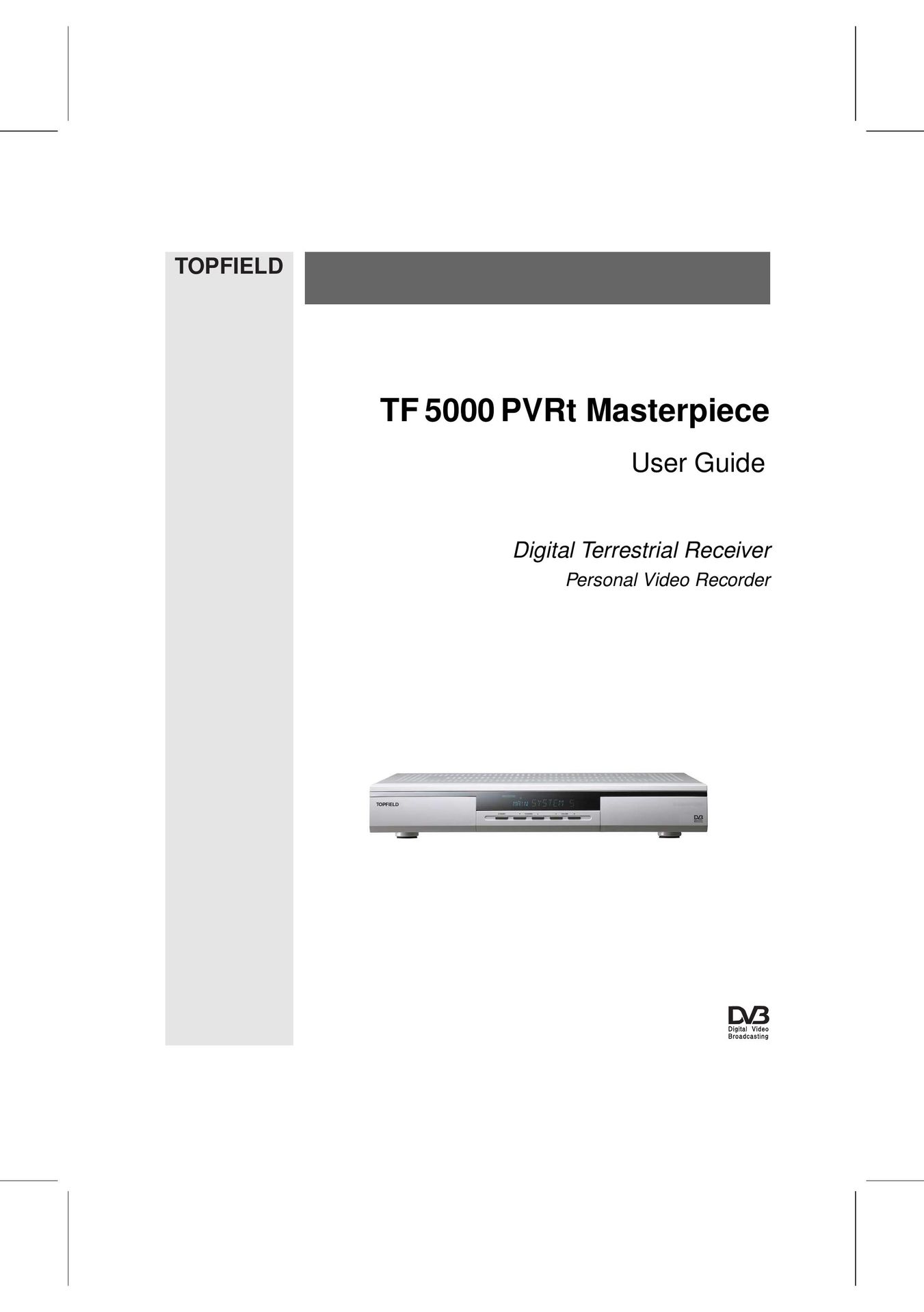Topfield TF 5000 DVR User Manual