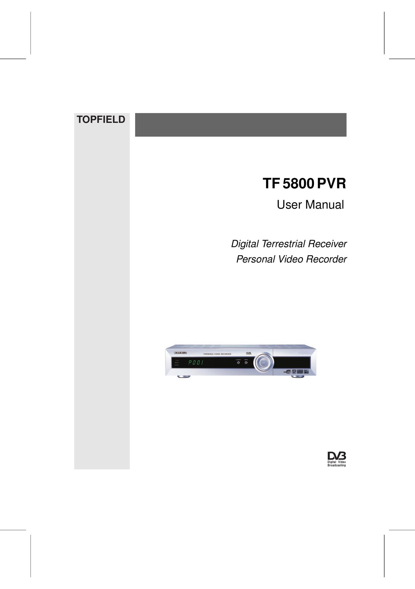Topfield TF 5800 PVR DVR User Manual