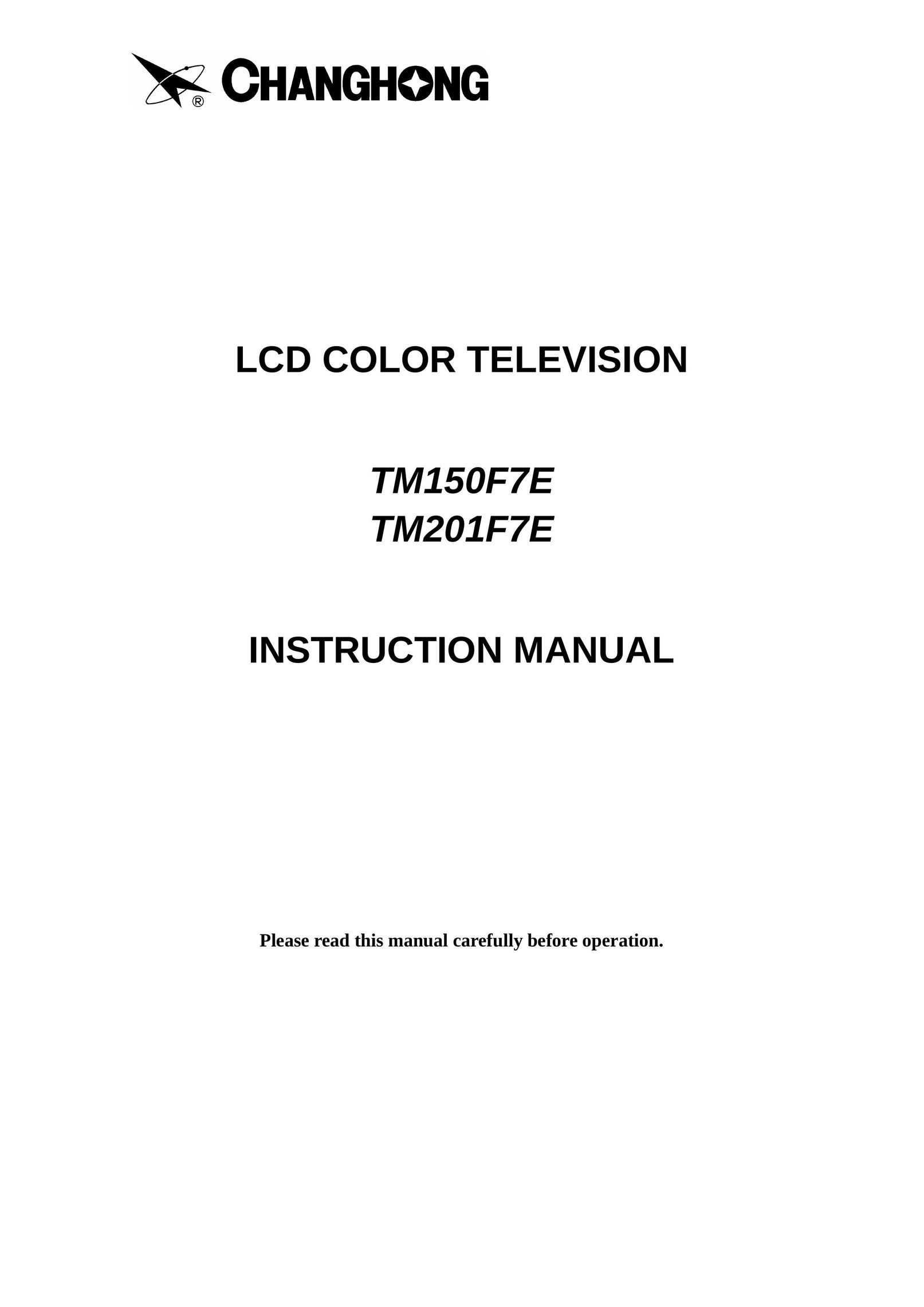 Changhong Electric TM150F7E, TM201F7E Flat Panel Television User Manual