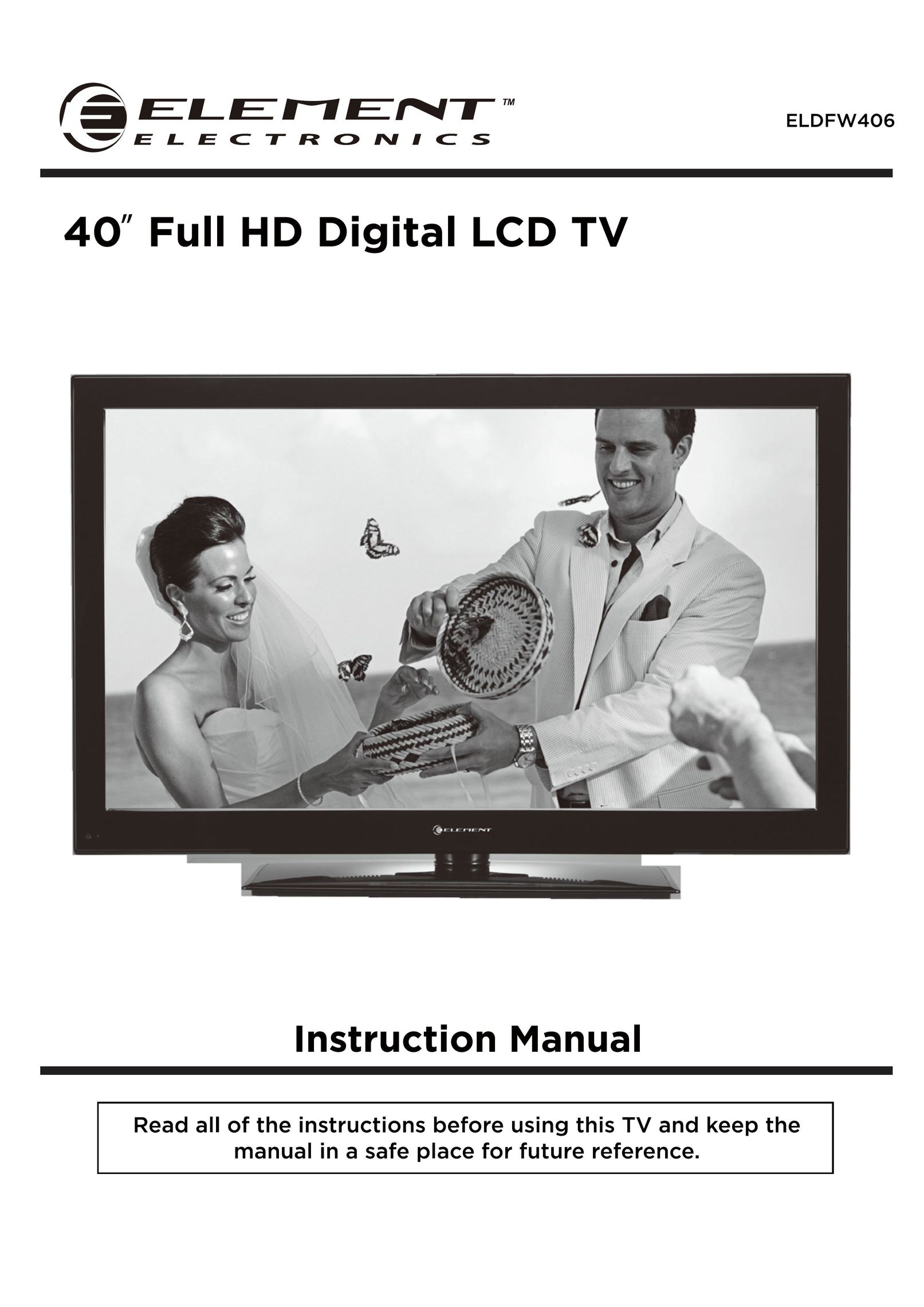 Element Electronics ELDFW406 Flat Panel Television User Manual