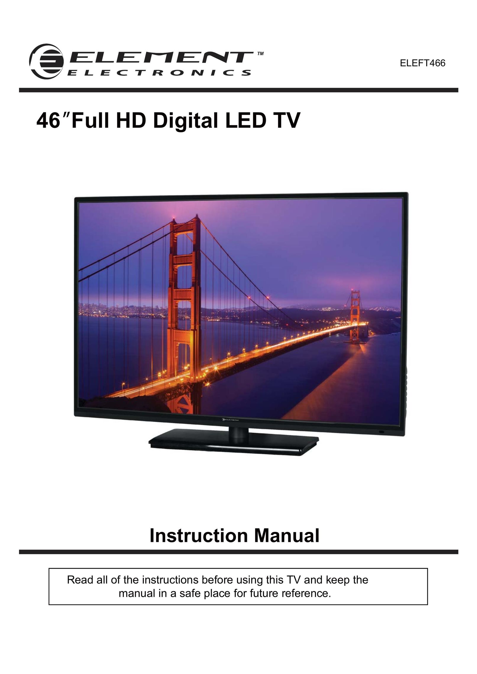 Element Electronics ELEFT466 Flat Panel Television User Manual