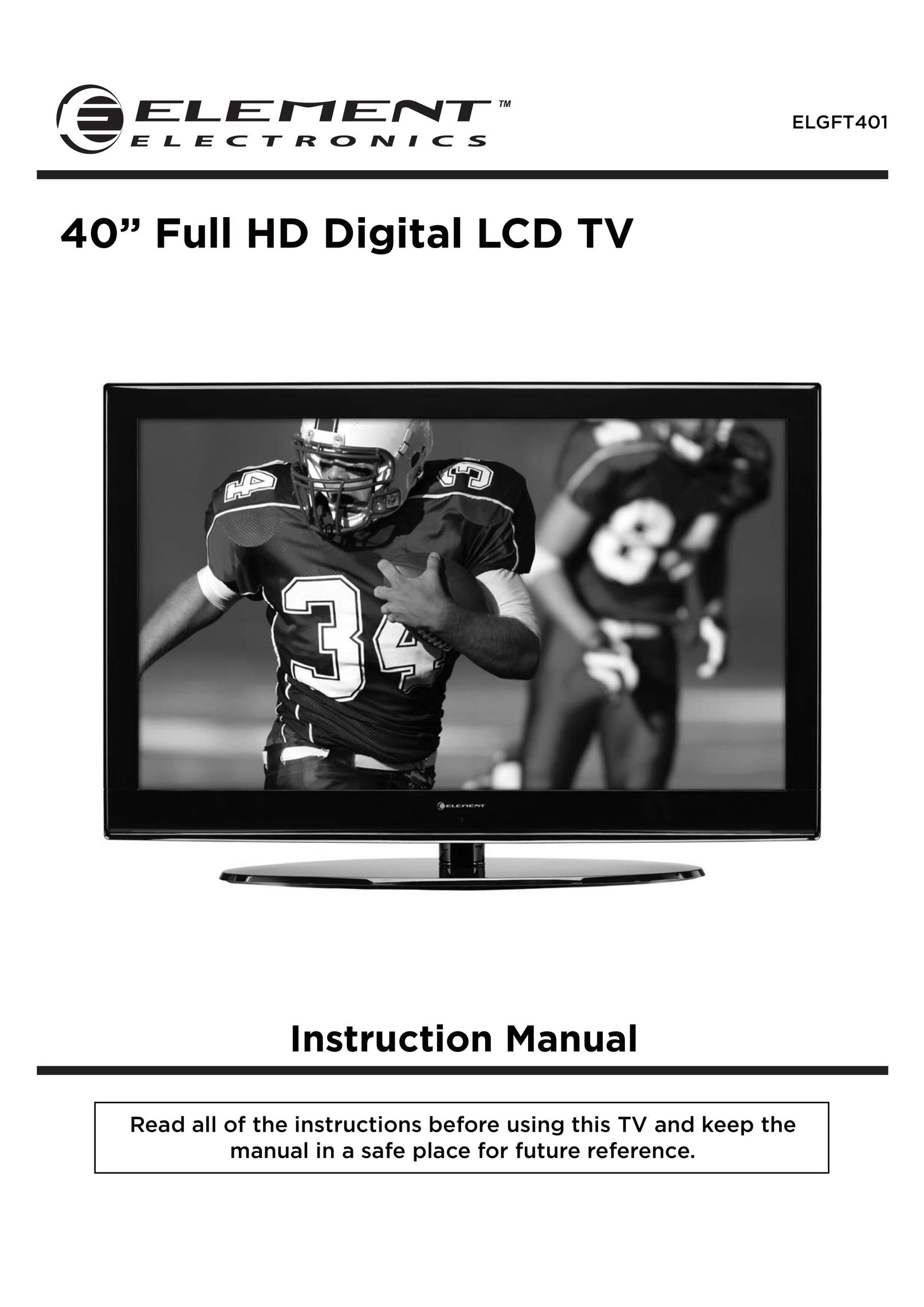 Element Electronics ELGFT401 Flat Panel Television User Manual
