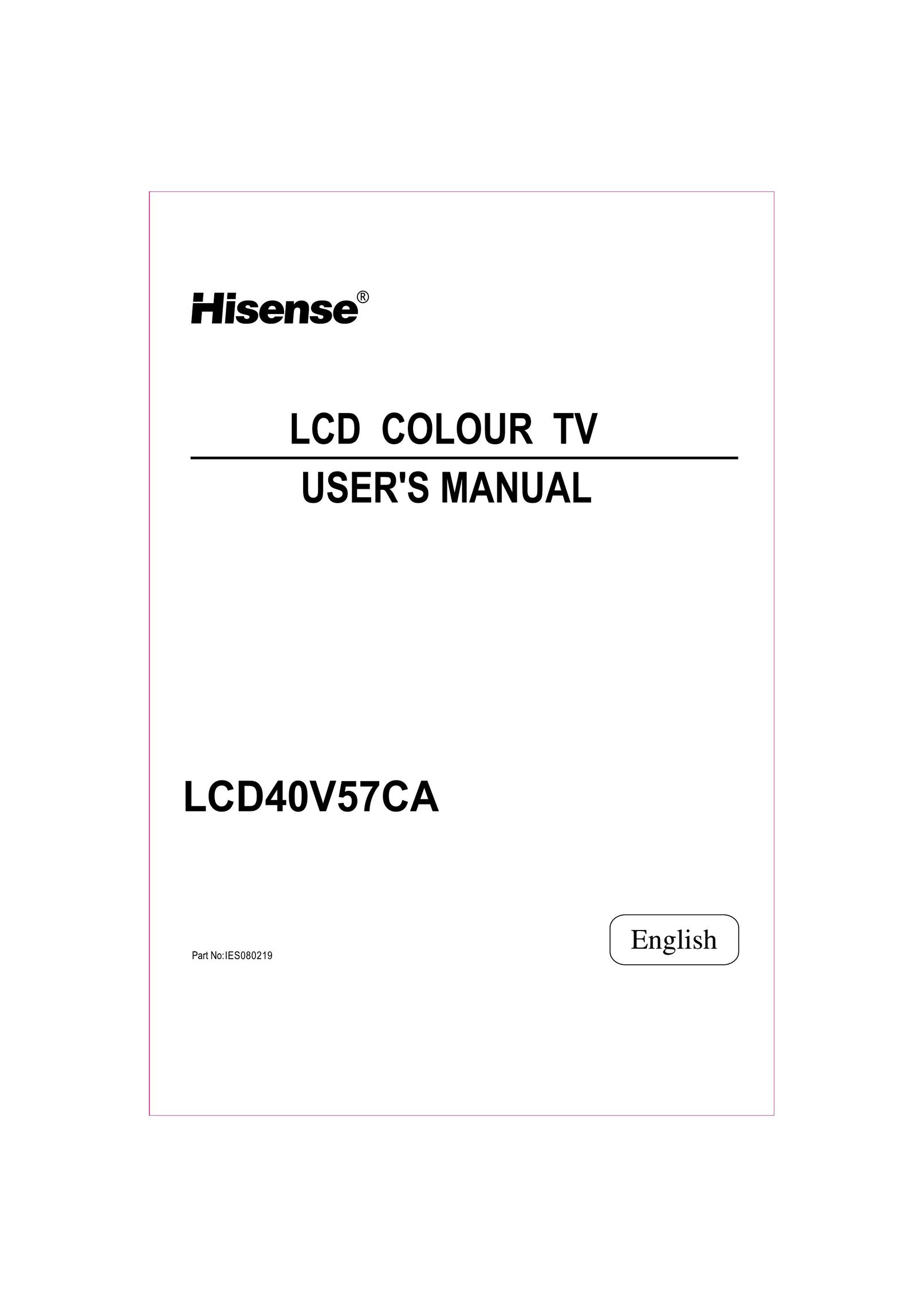 Hisense LCD40V57CA Flat Panel Television User Manual