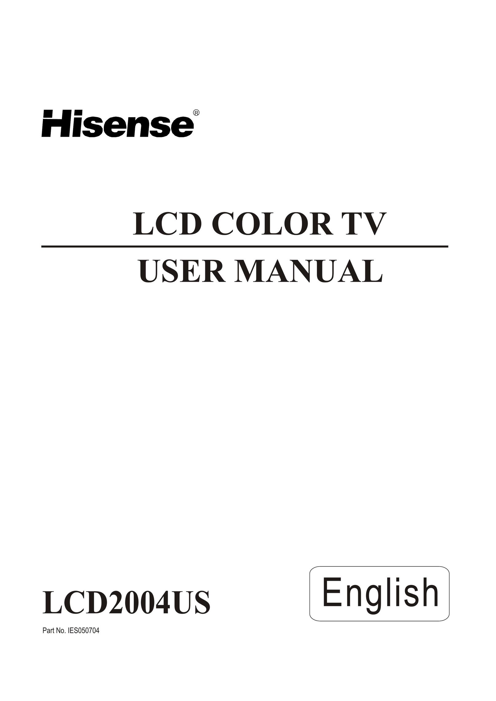 Hisense Group LCD2004US Flat Panel Television User Manual
