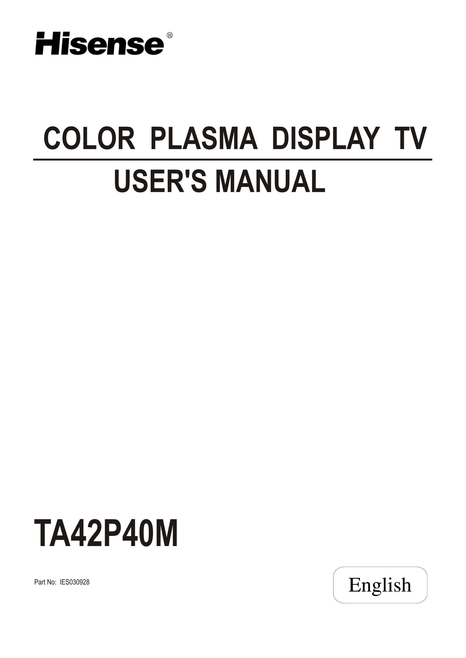 Hisense Group TA42P40M Flat Panel Television User Manual