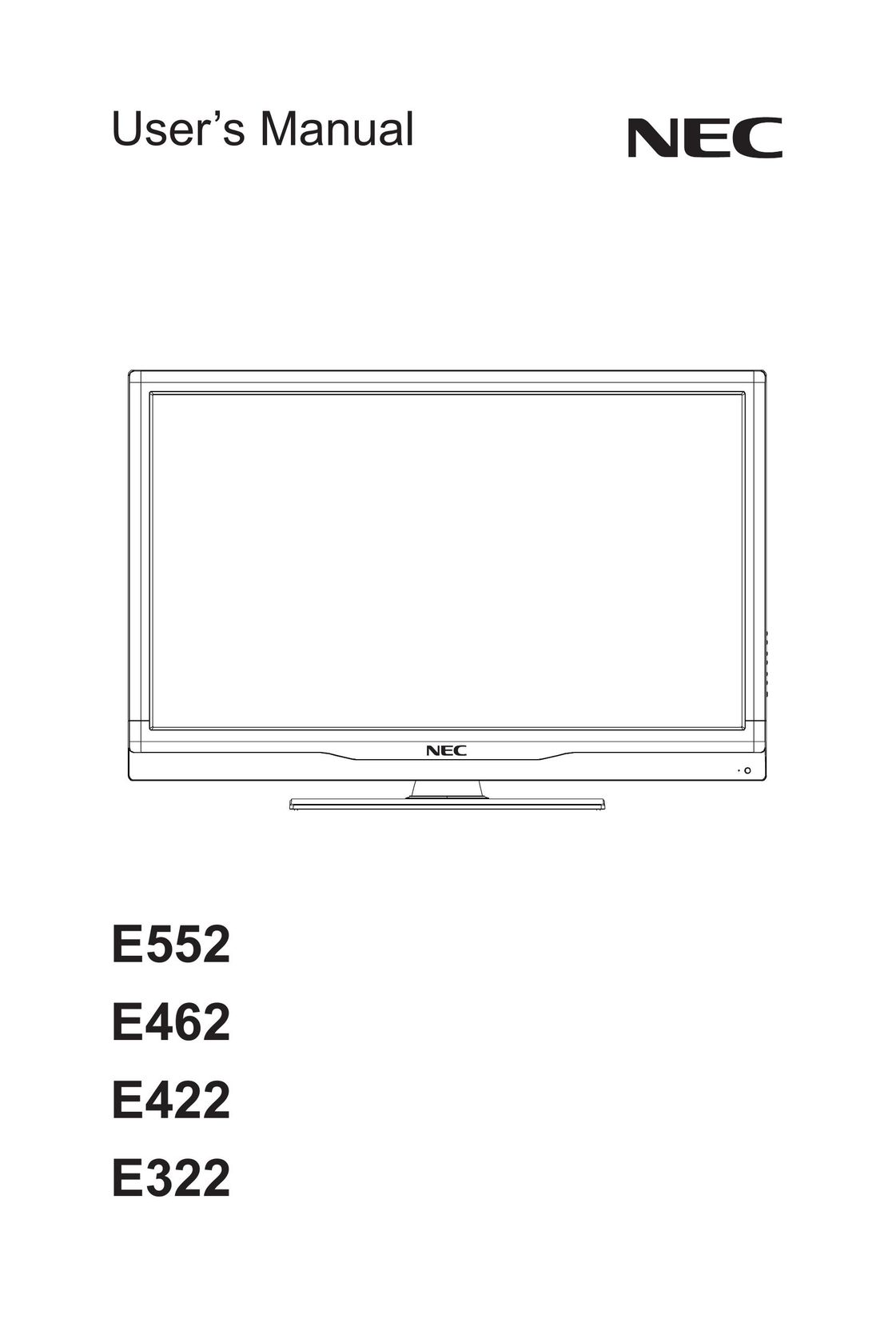 NEC E552 Flat Panel Television User Manual