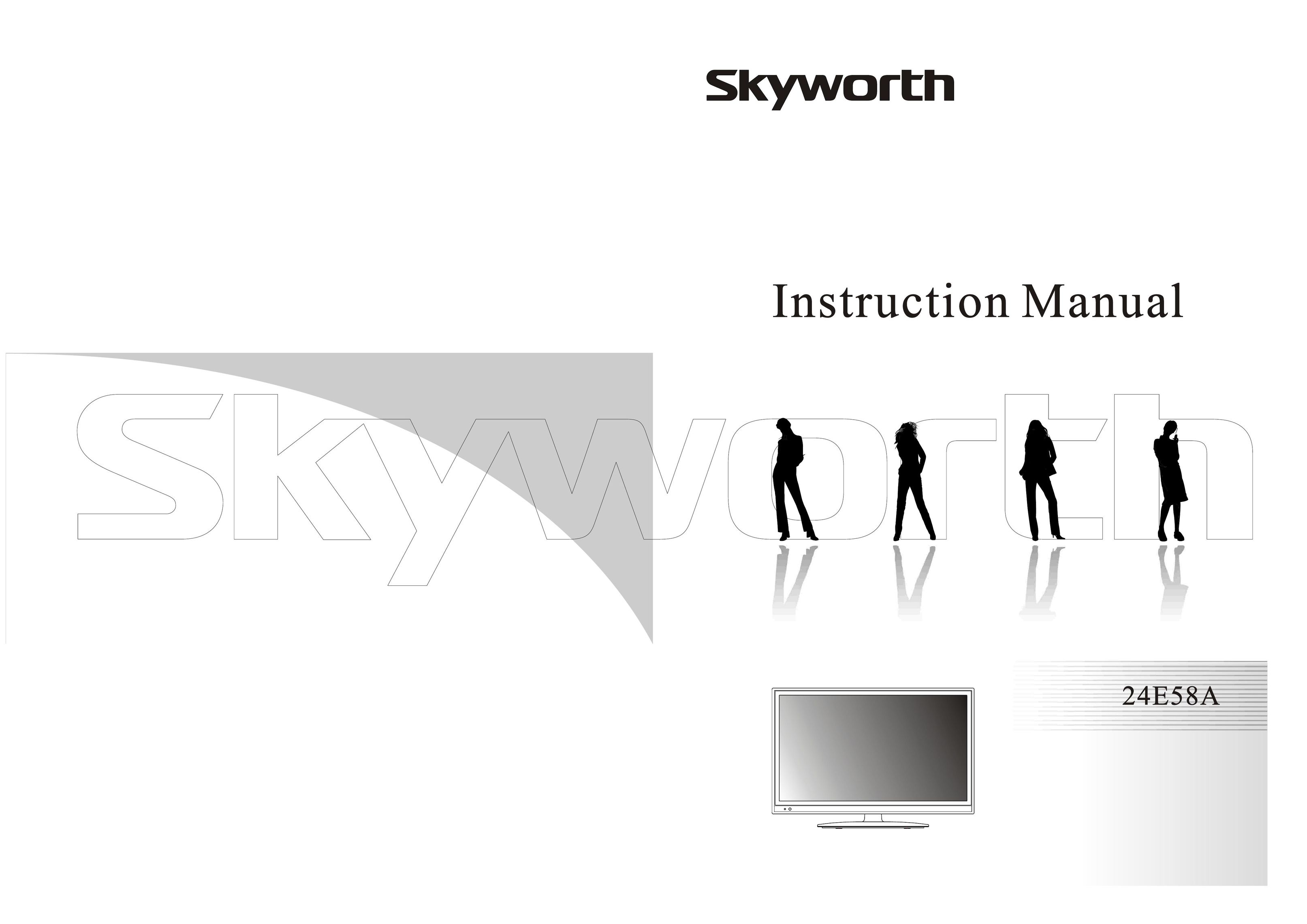 Skyworth 24E58A Flat Panel Television User Manual
