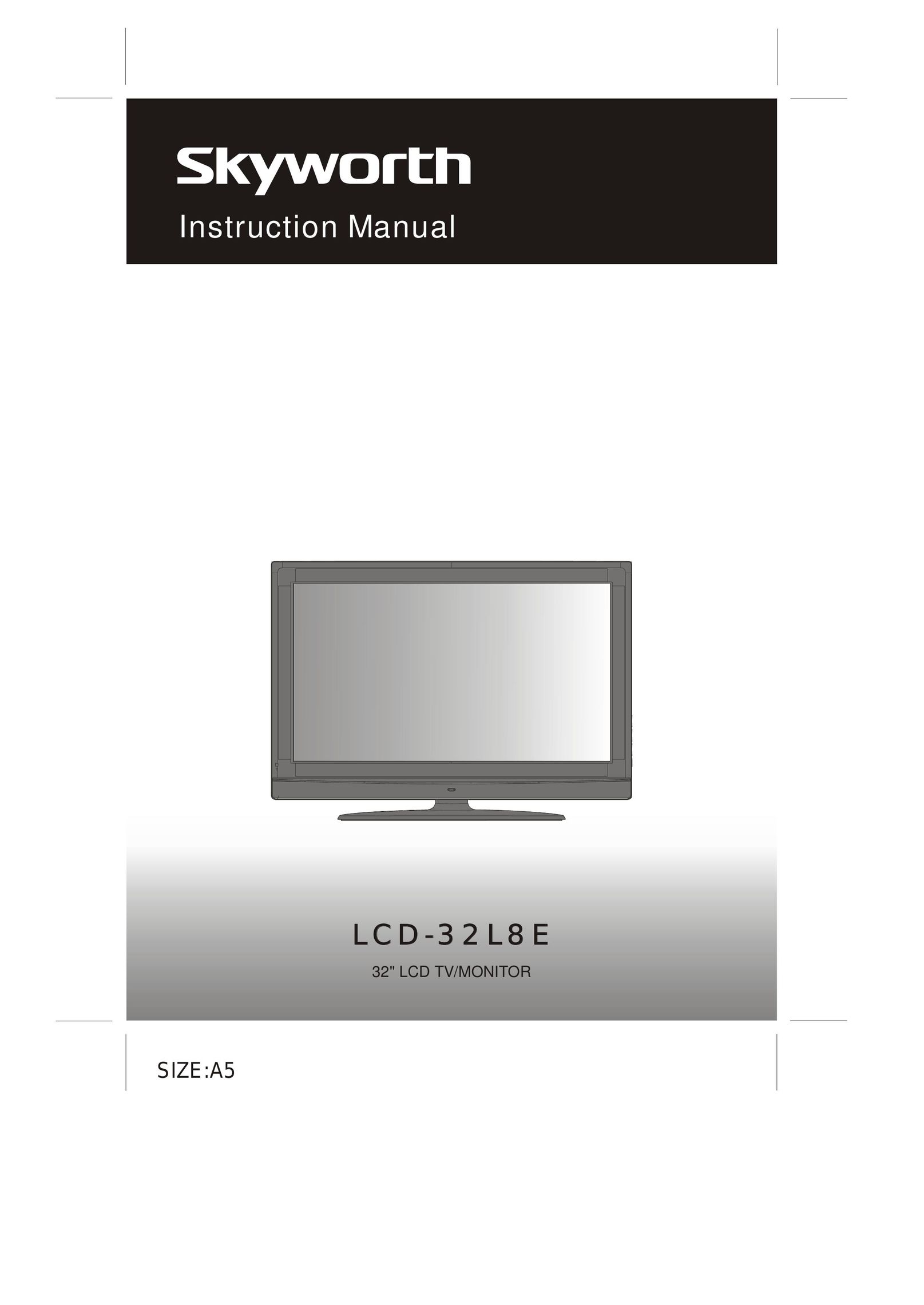 Skyworth LCD-32L8E Flat Panel Television User Manual