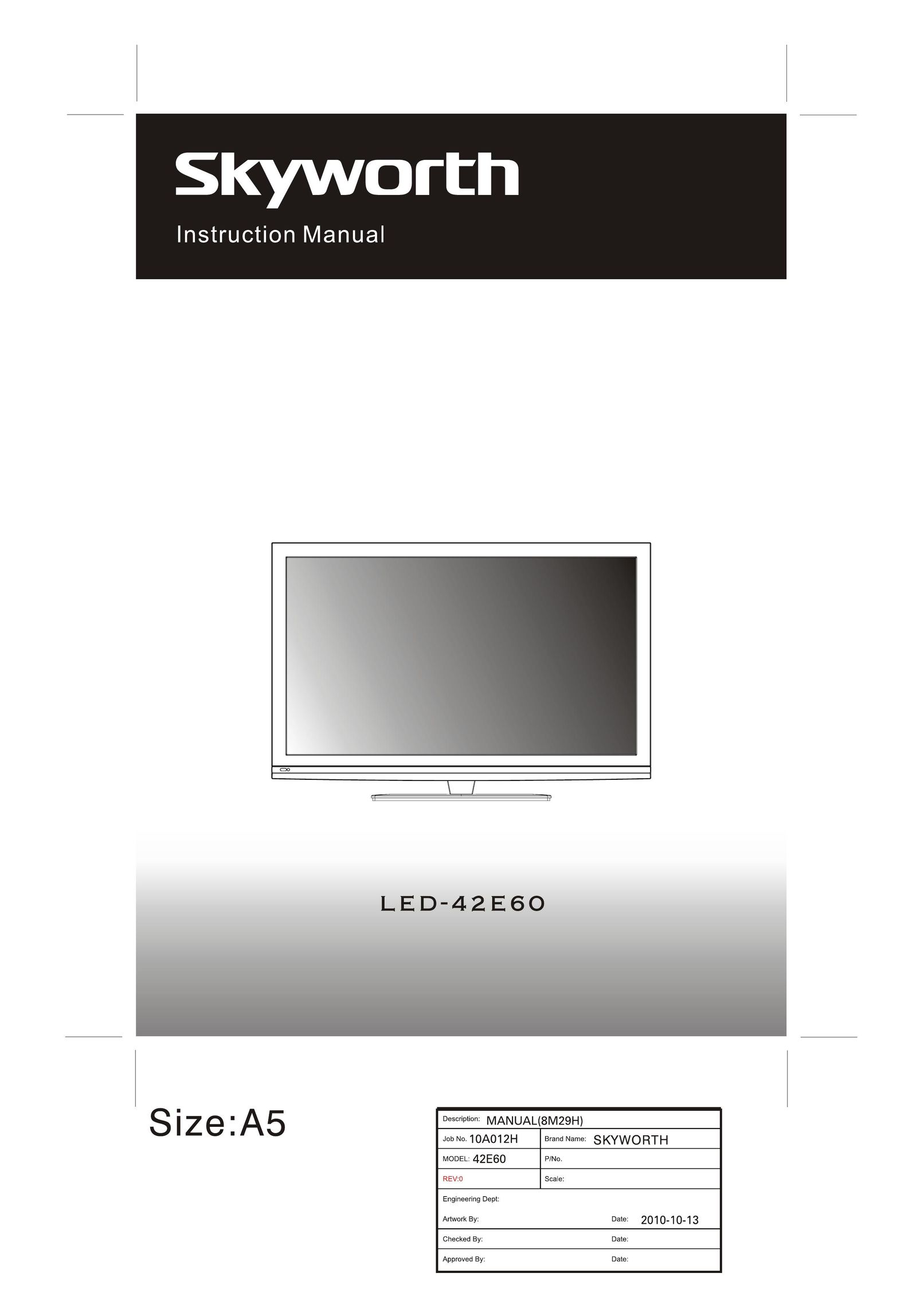 Skyworth LED-42E60 Flat Panel Television User Manual