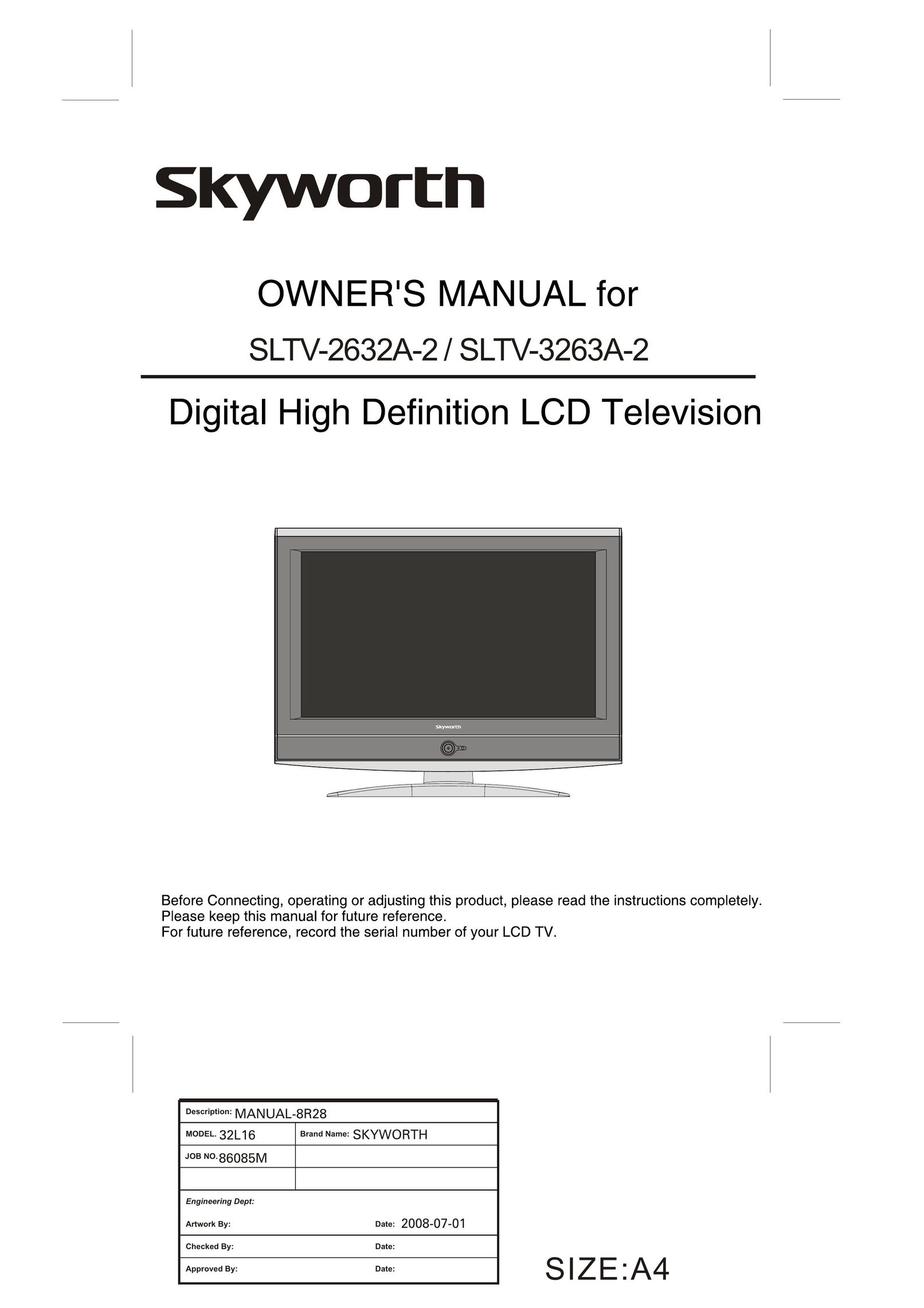 Skyworth SLTV-2632A-2 Flat Panel Television User Manual