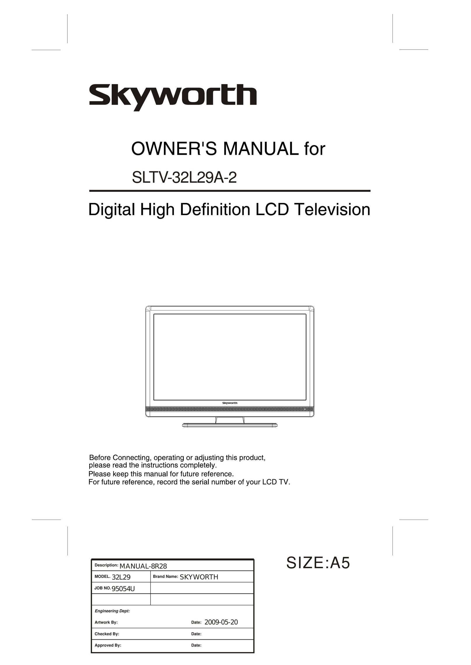 Skyworth SLTV-32L29A-2 Flat Panel Television User Manual