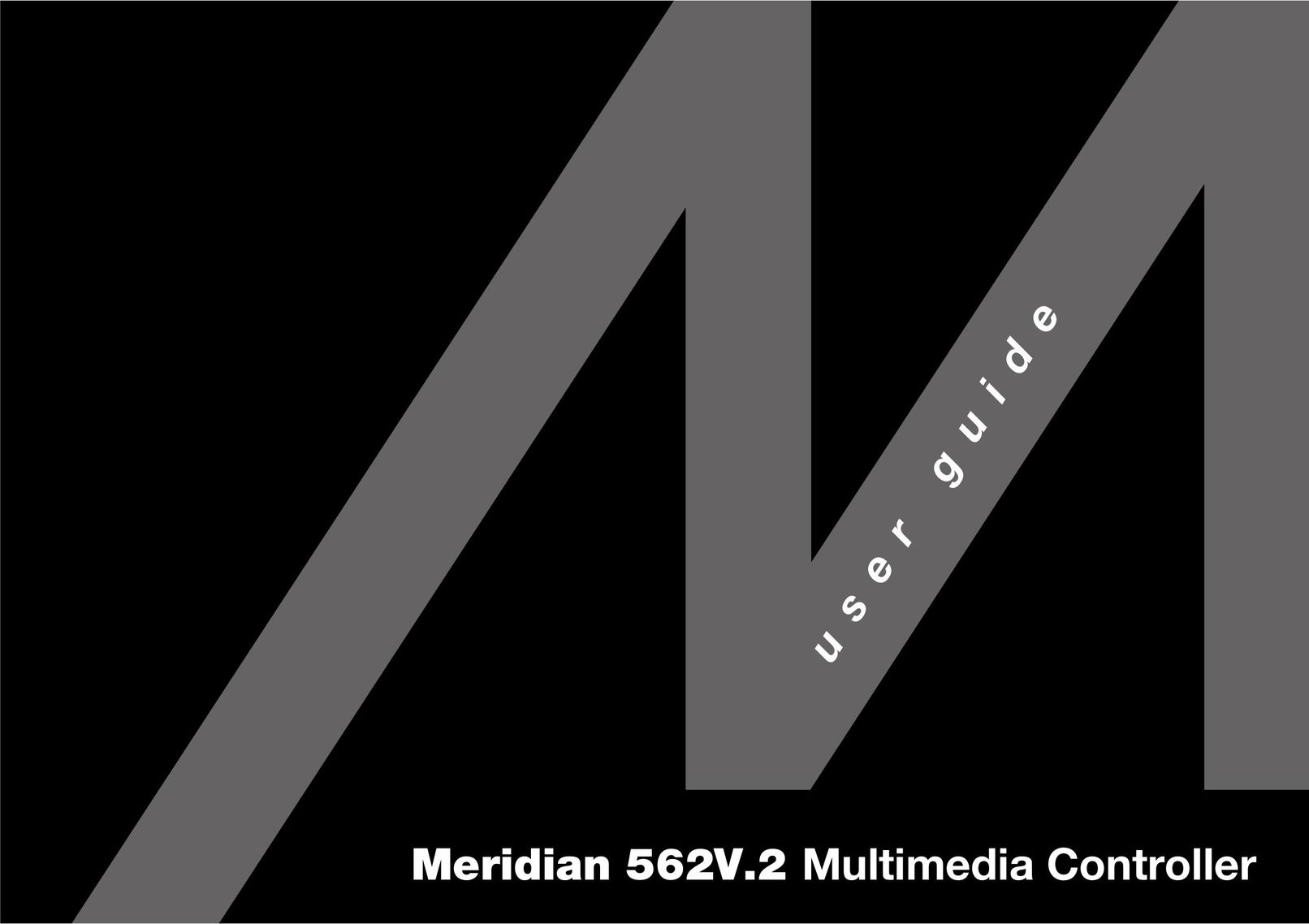 Meridian America 562V.2 Home Theater Server User Manual