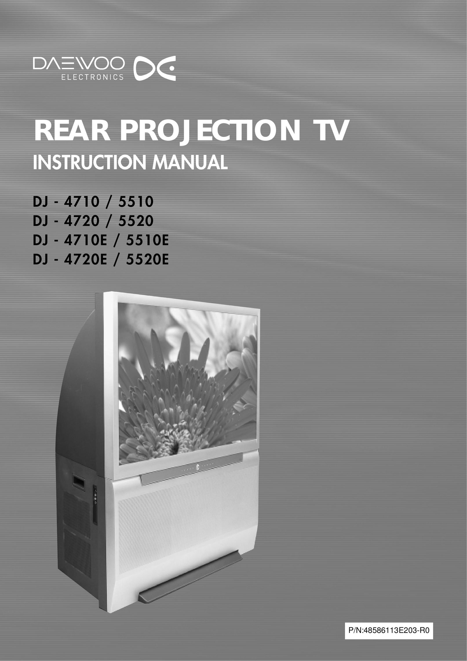 Daewoo DJ - 4720, DJ - 5520, DJ - 4710, DJ - 5510, DJ - 4710E, DJ - 5510E, DJ - 4720E, DJ - 5520E Projection Television User Manual