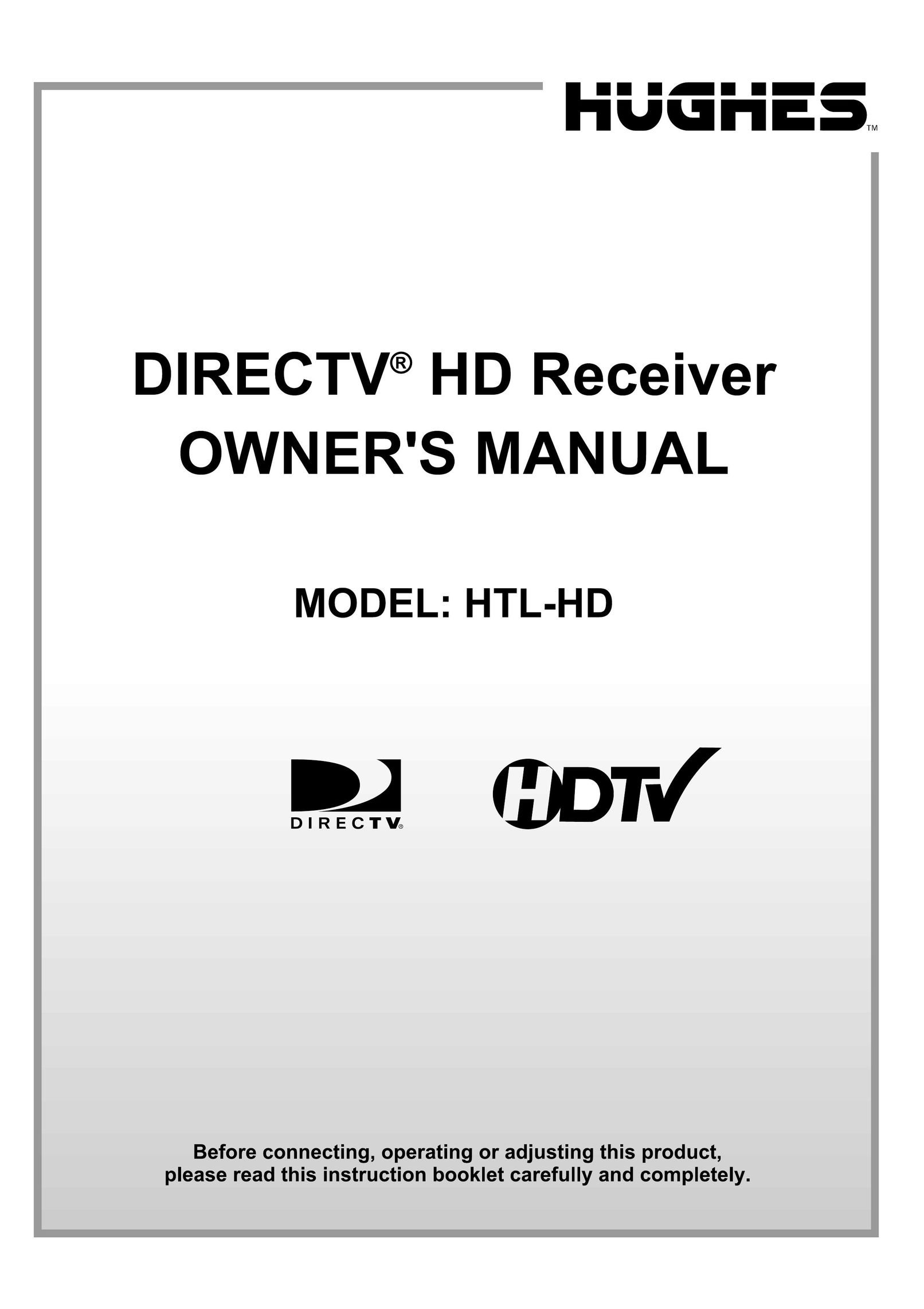 DirecTV HUGHES/ HTL-HD Satellite TV System User Manual