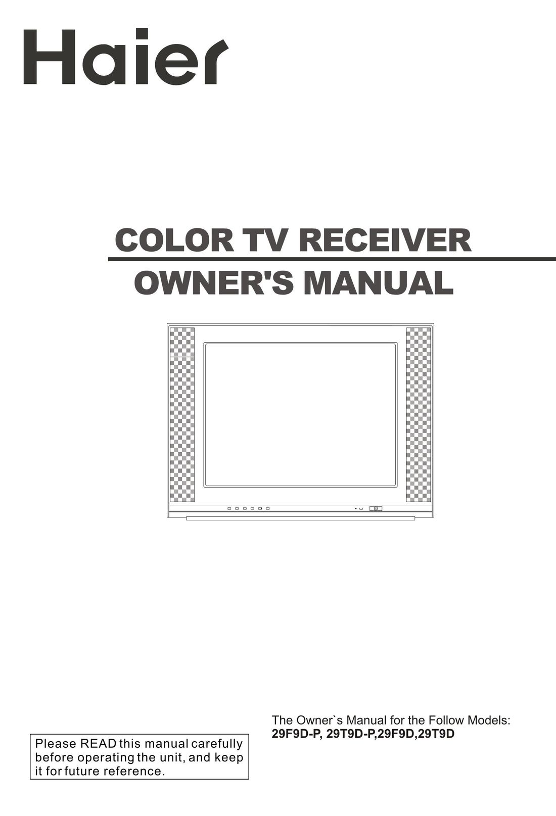 Haier 29T9D-P Satellite TV System User Manual