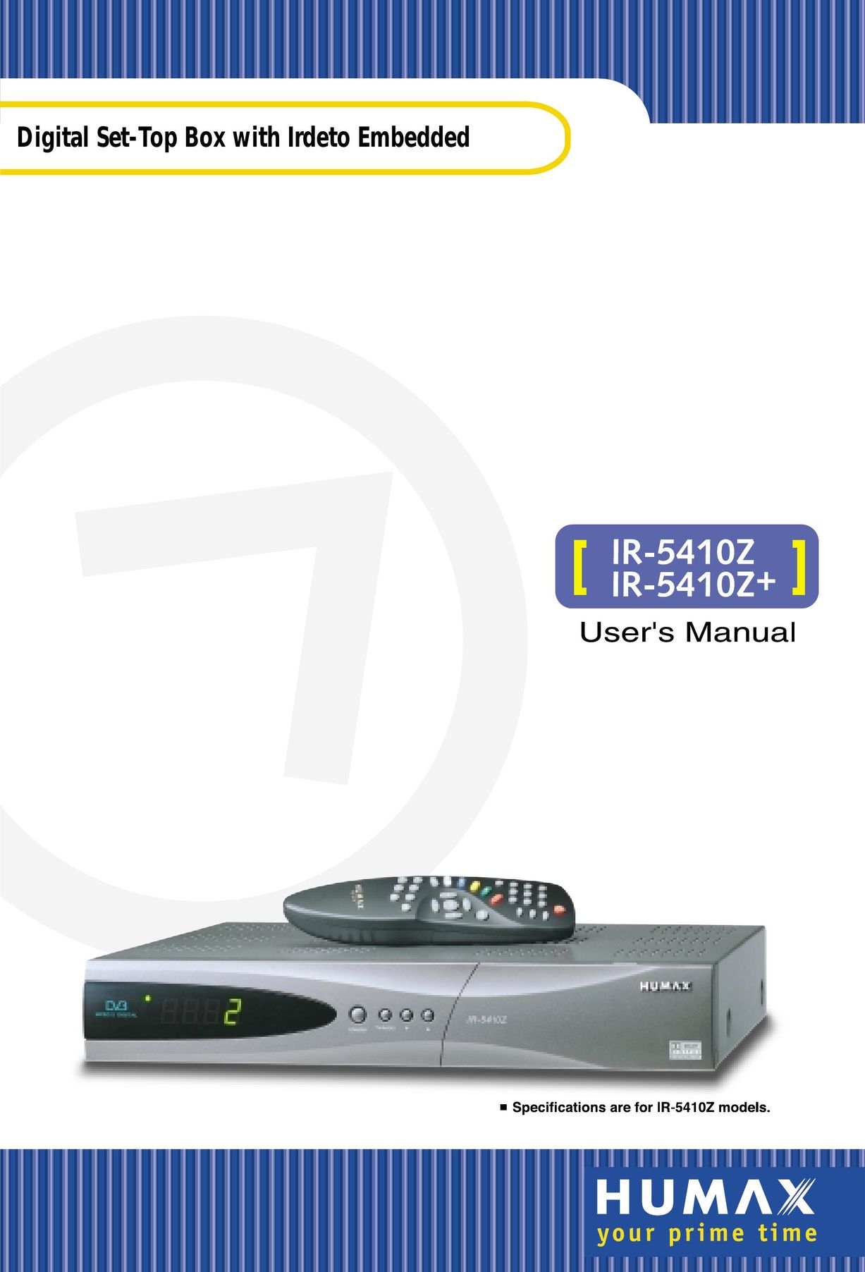 Humax IR-5410Z+ Satellite TV System User Manual