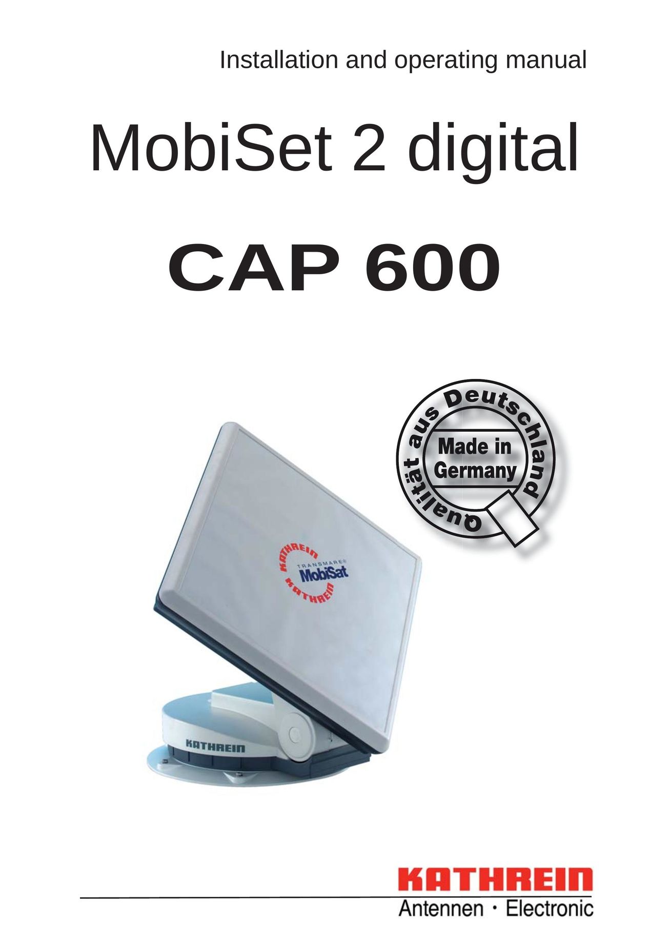 Kathrein CAP 600 Satellite TV System User Manual