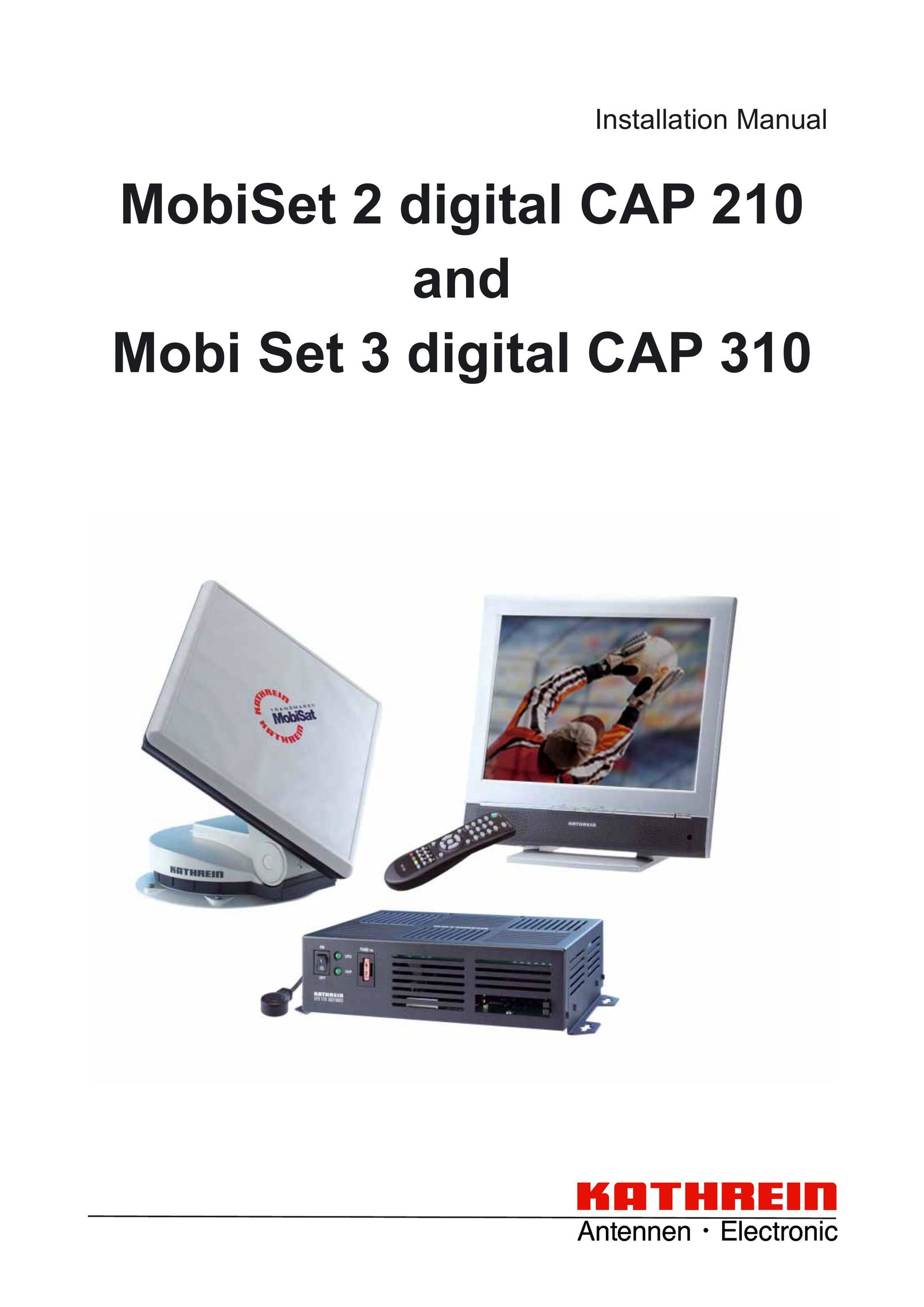 Kathrein MobiSet 2 CAP 210 Satellite TV System User Manual