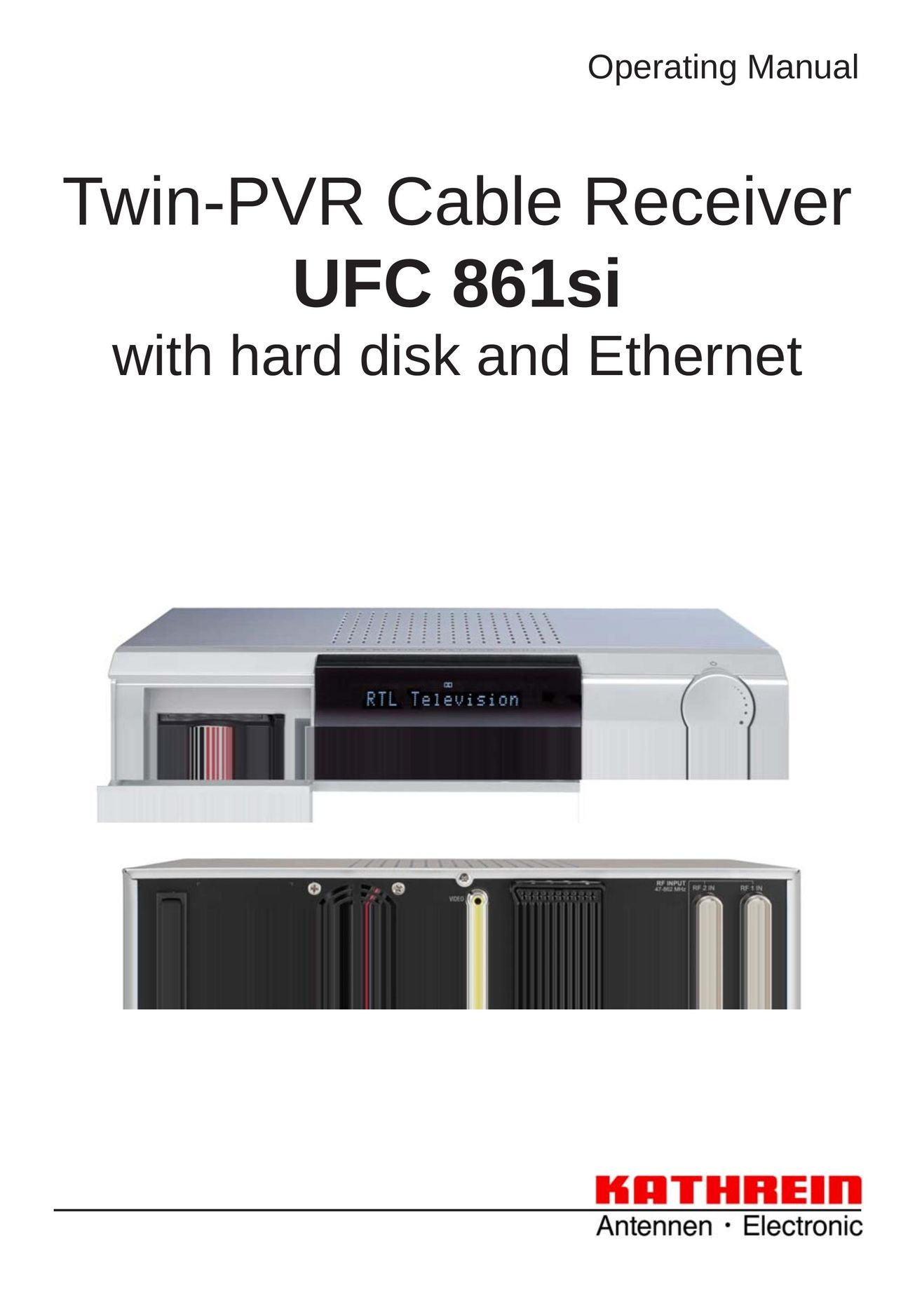 Kathrein UFC 861si Satellite TV System User Manual