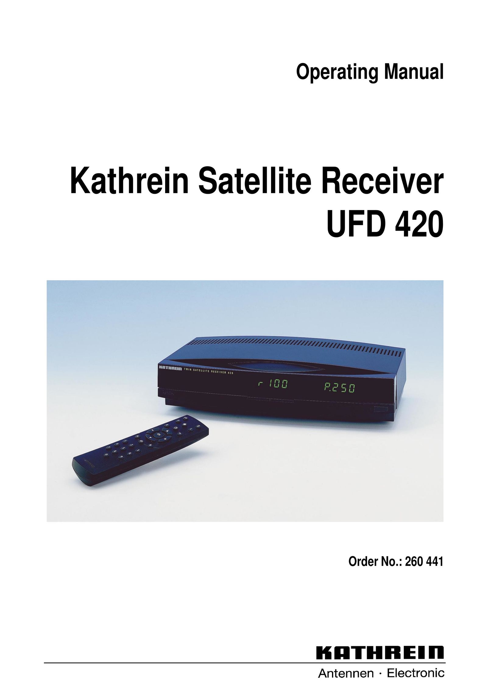 Kathrein UFD 420 Satellite TV System User Manual