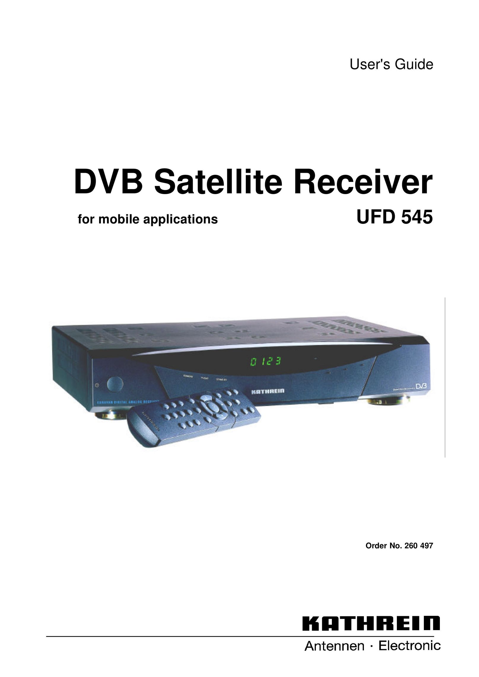 Kathrein UFD 545 Satellite TV System User Manual