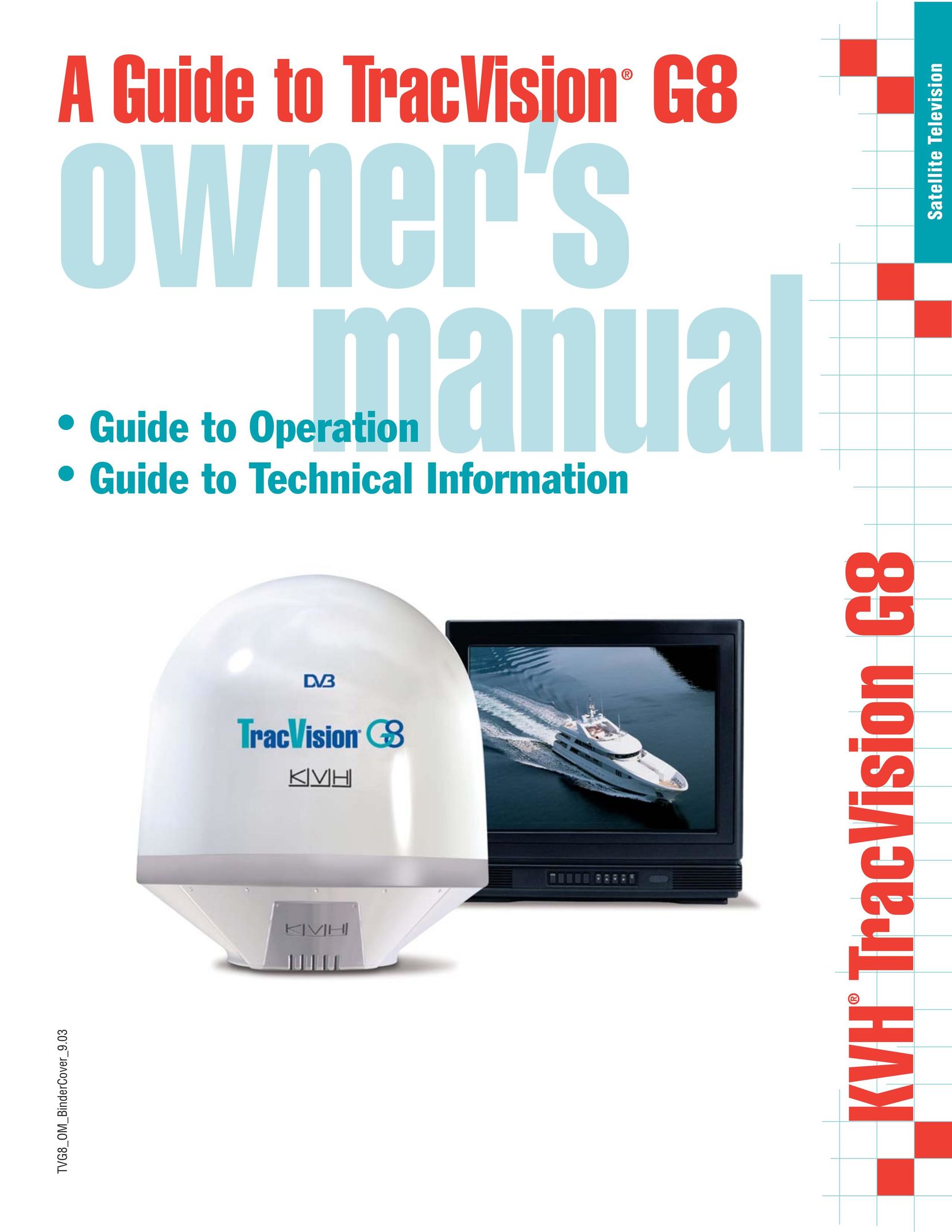 KVH Industries TracVision G8 Satellite TV System User Manual