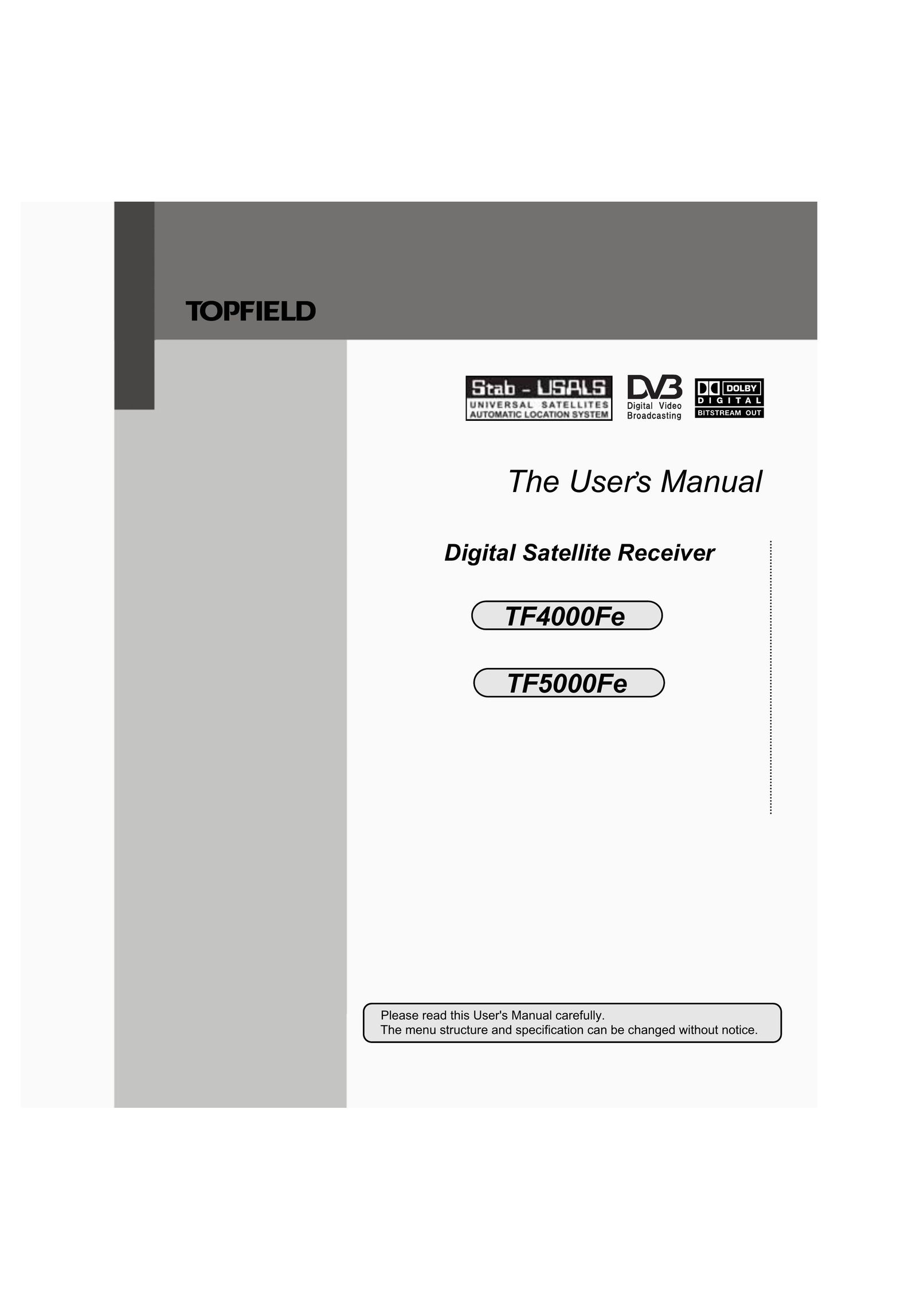 Topfield TF5000Fe Satellite TV System User Manual