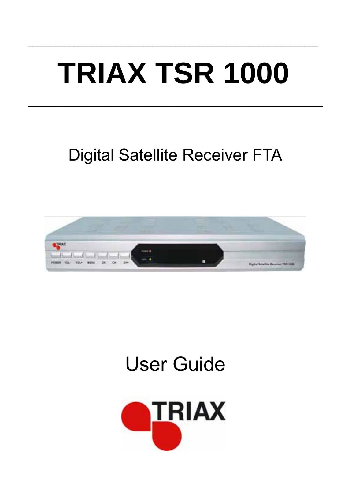 Triax TSR 1000 Satellite TV System User Manual