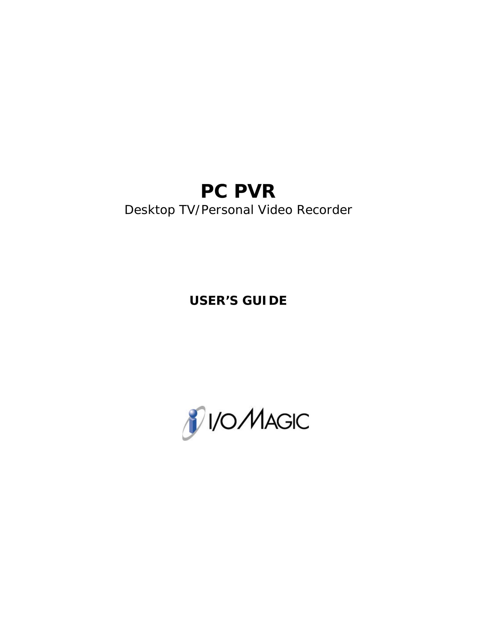 I/O Magic PC PVR Desktop TV/Personal Video Recorder TV Cables User Manual