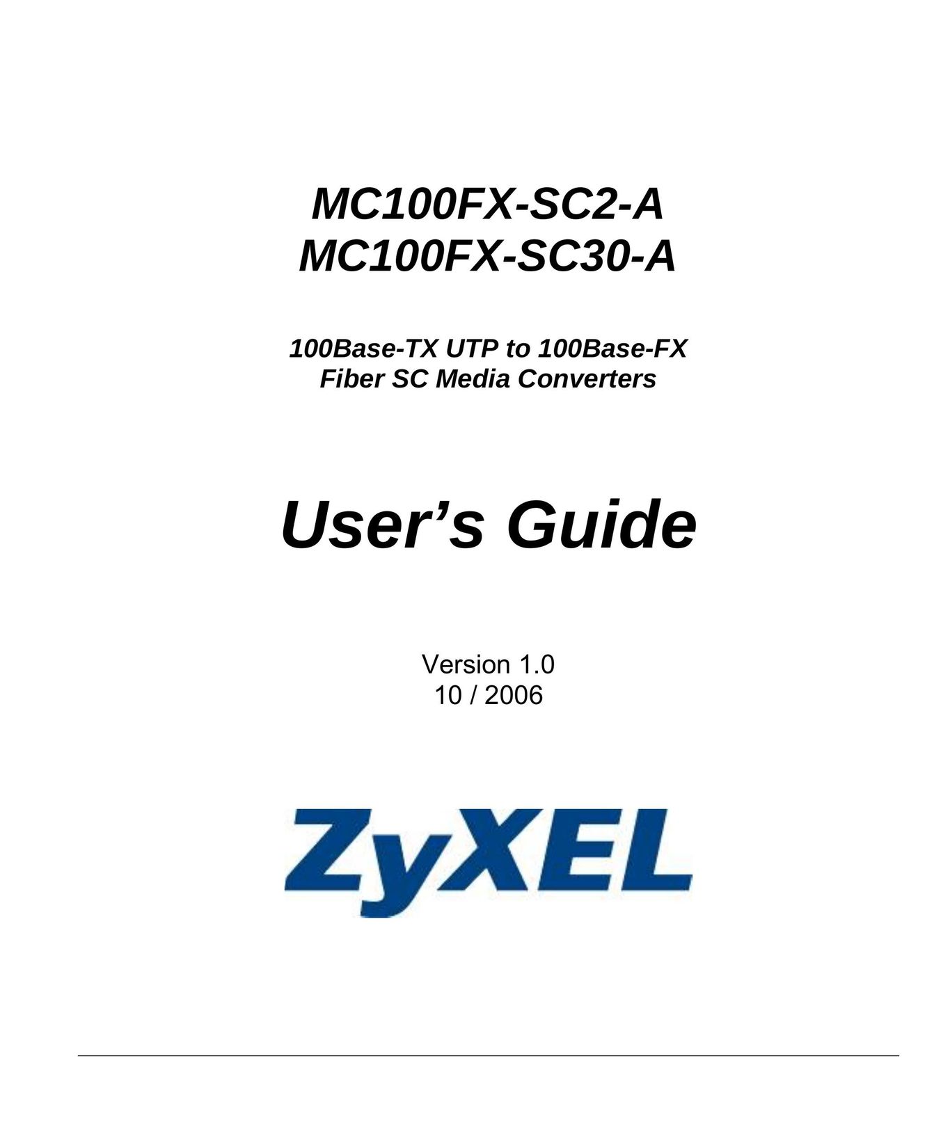 ZyXEL Communications MC100FX-SC2/30 TV Converter Box User Manual