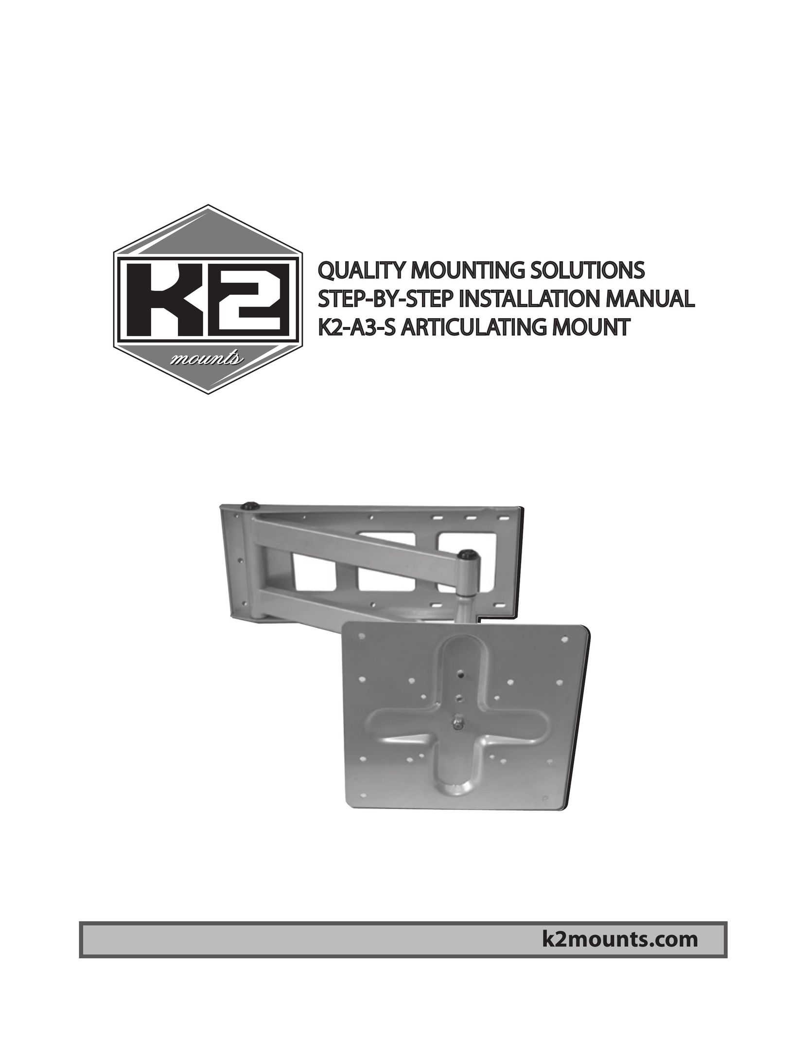 K2 Mounts K2-A3-S TV Mount User Manual