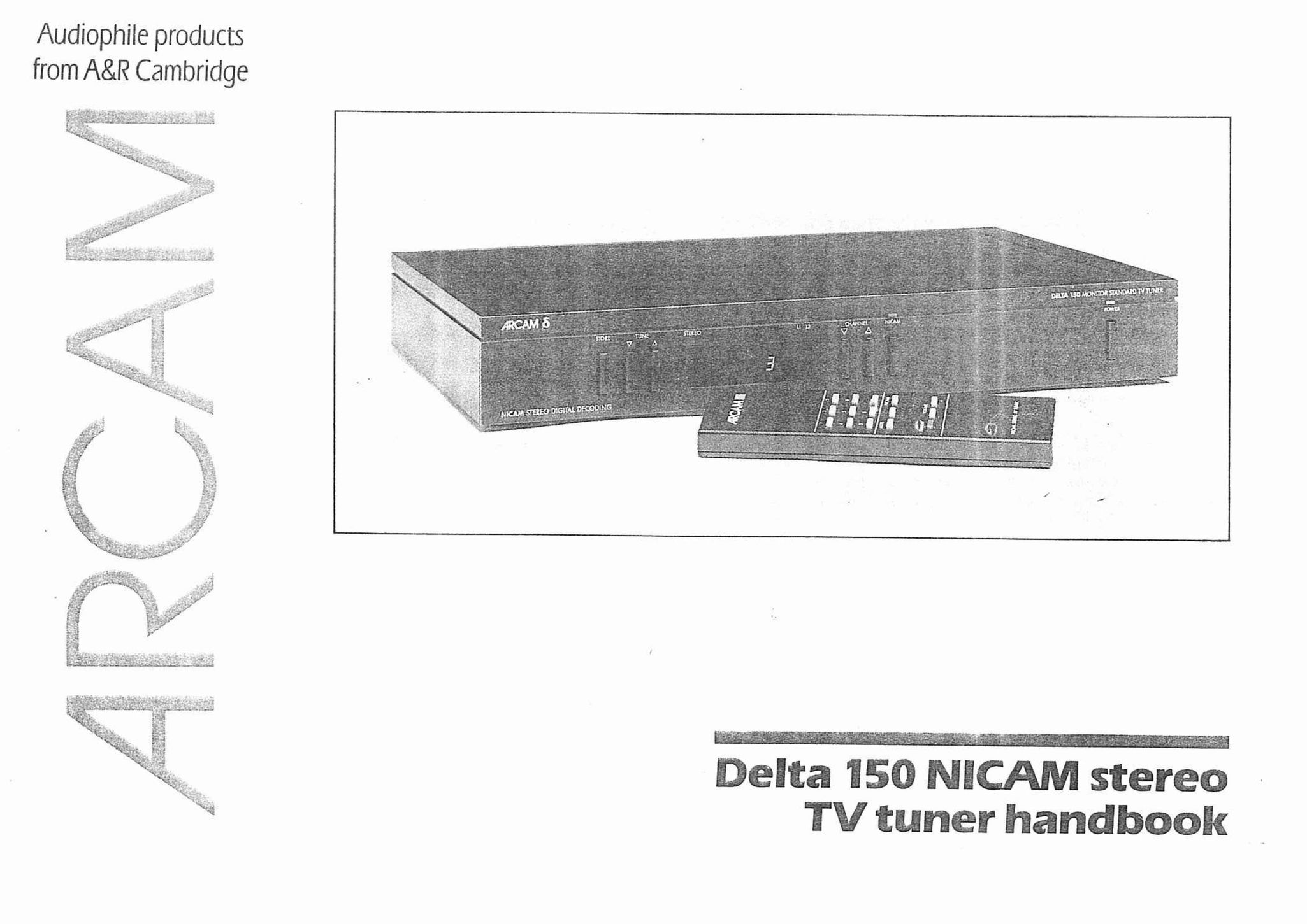 Arcam Delta 150 NICAM TV Receiver User Manual