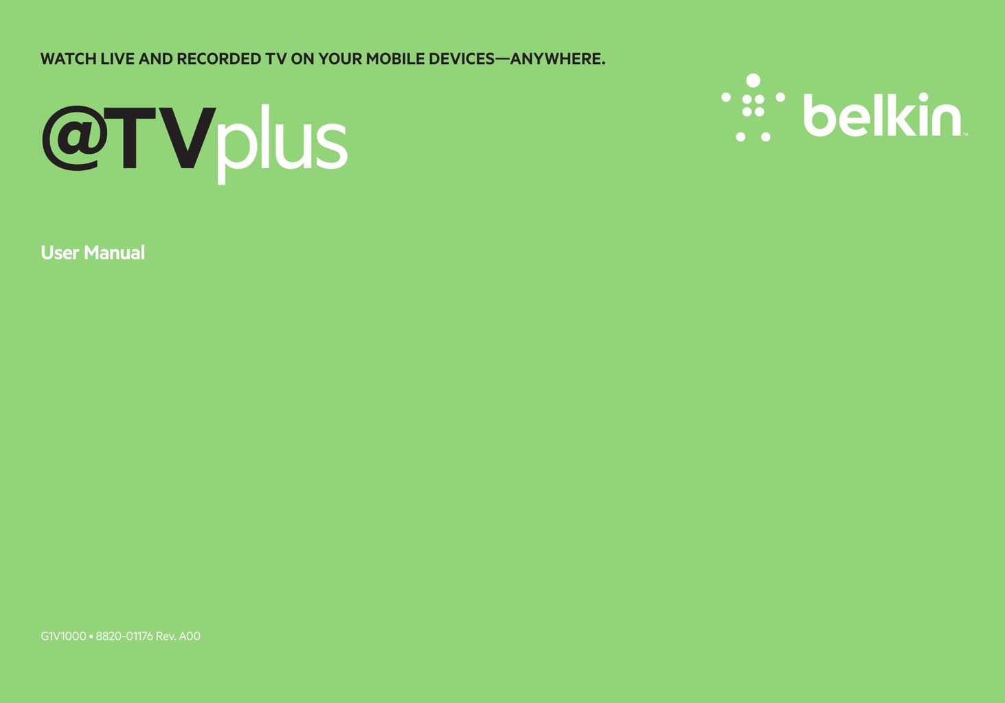 Belkin G1V1000 8820-01176 TV Receiver User Manual
