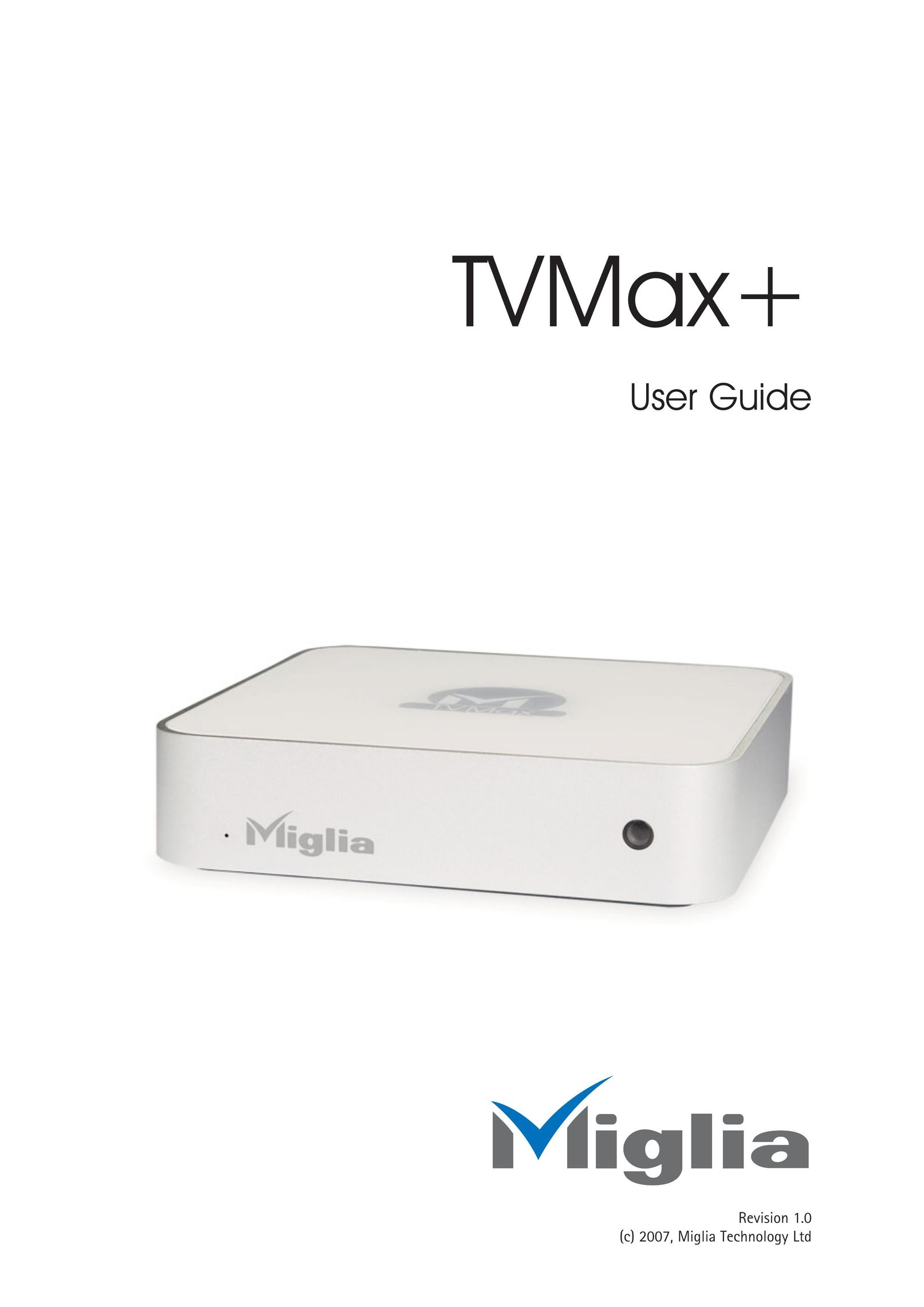 Miglia Technology TV Max+ TV Receiver User Manual