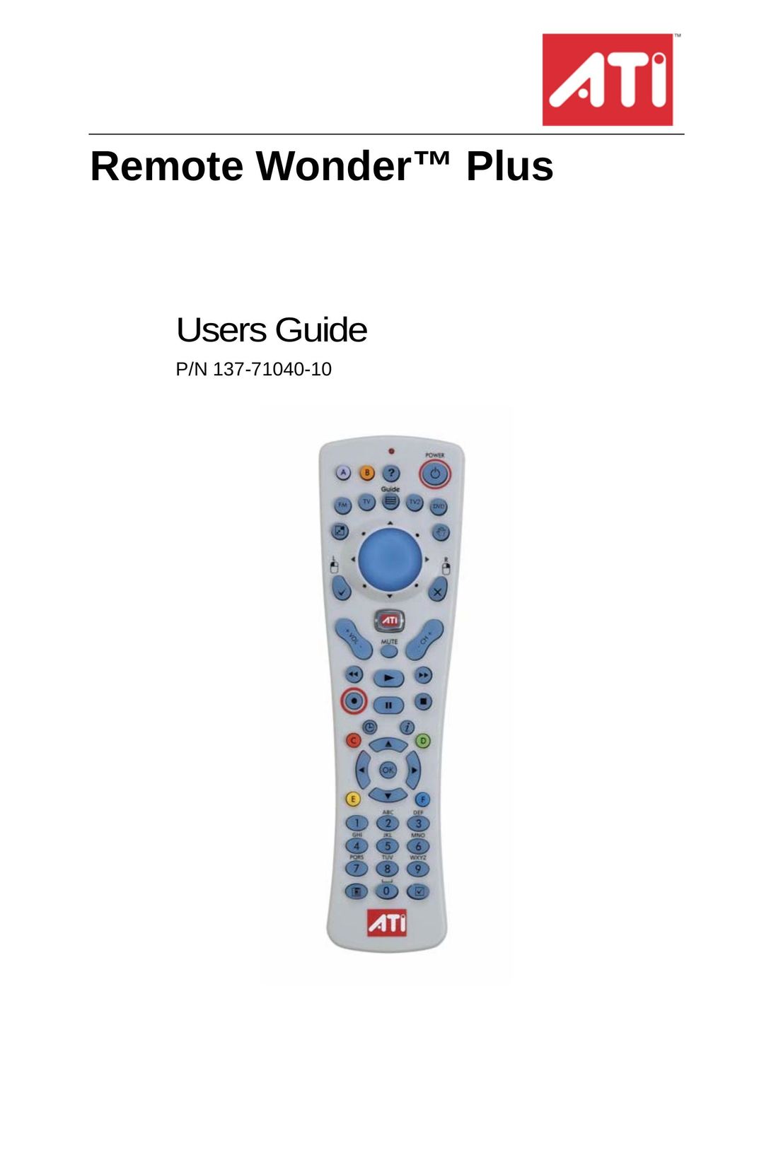 ATI Technologies 137-71040-10 Universal Remote User Manual
