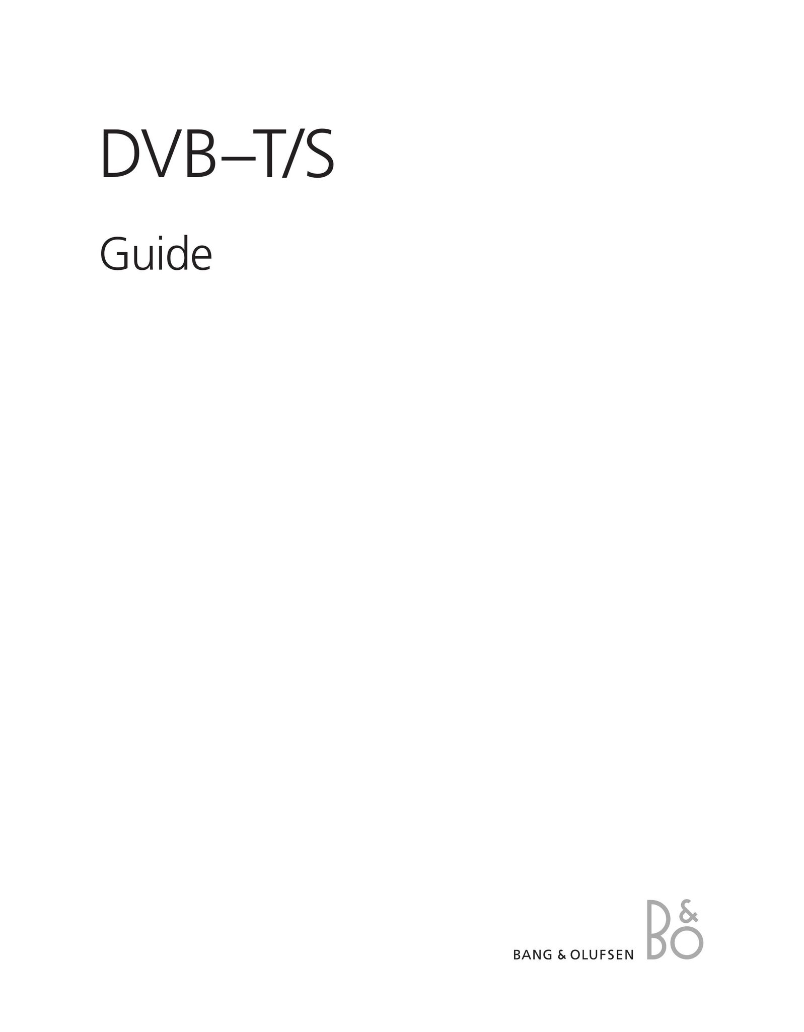 Bang & Olufsen DVBT/S Universal Remote User Manual