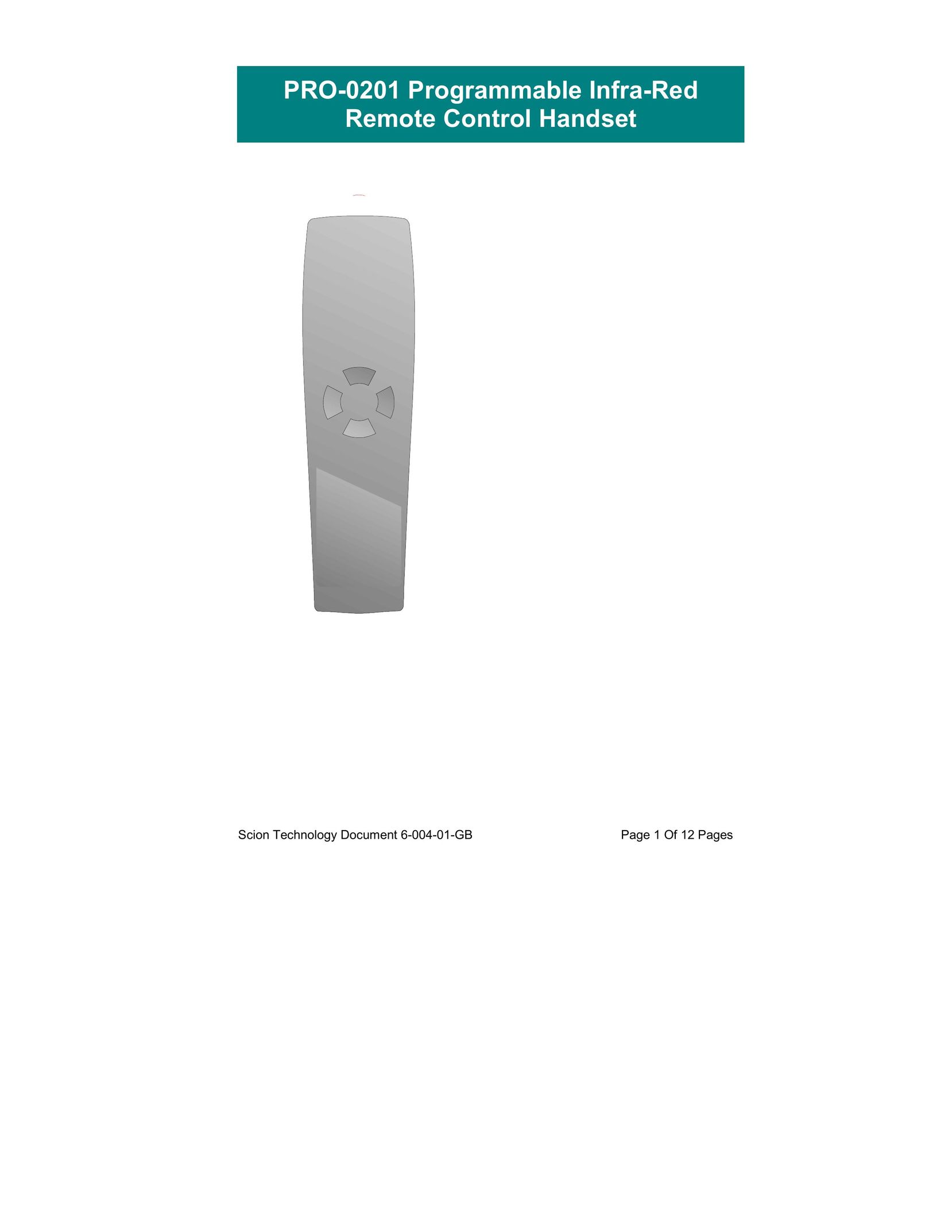 Scion PRO-0201 Universal Remote User Manual