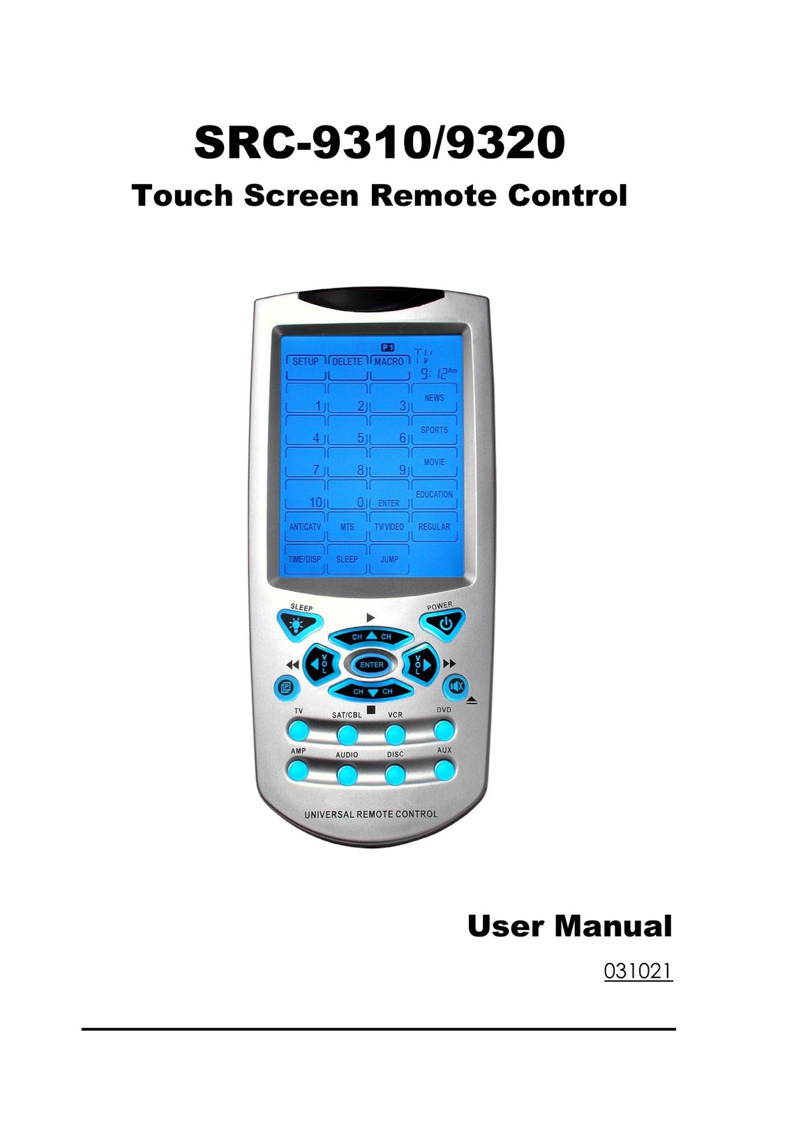 Sunwave Tech. SRC-3310/9320 Universal Remote User Manual