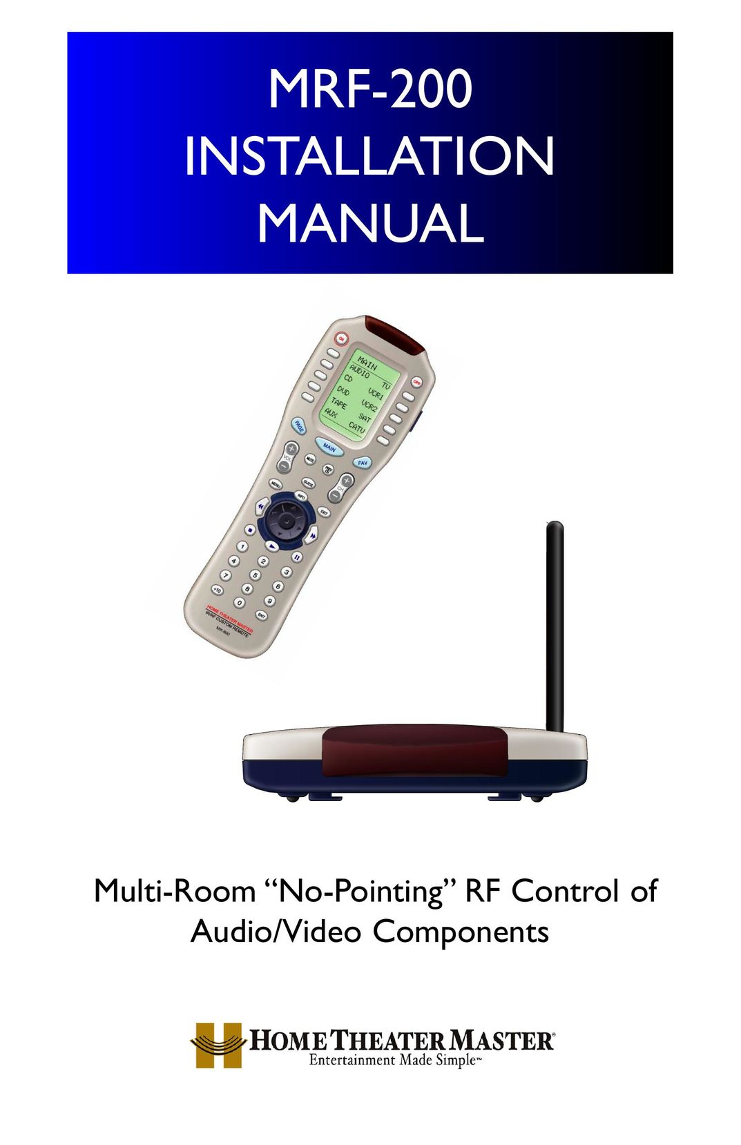 Universal Remote Control MRF-200 Universal Remote User Manual