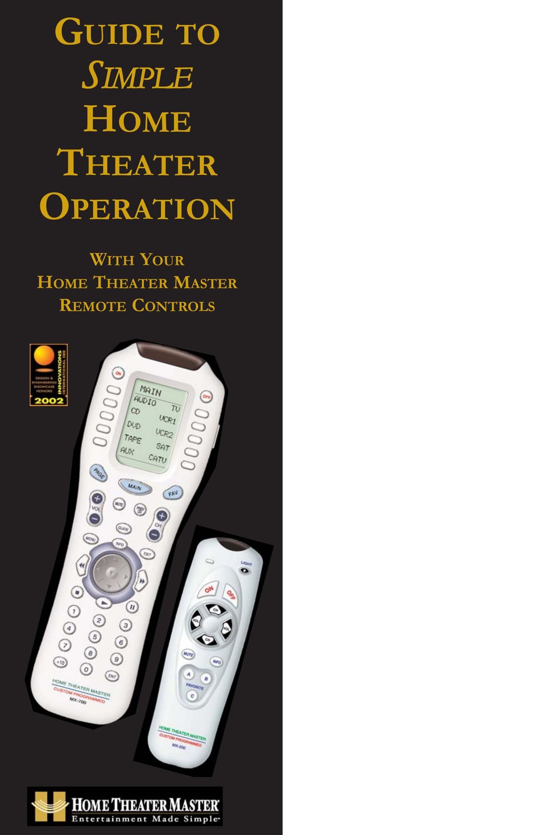 Universal Remote Control MX700 Universal Remote User Manual