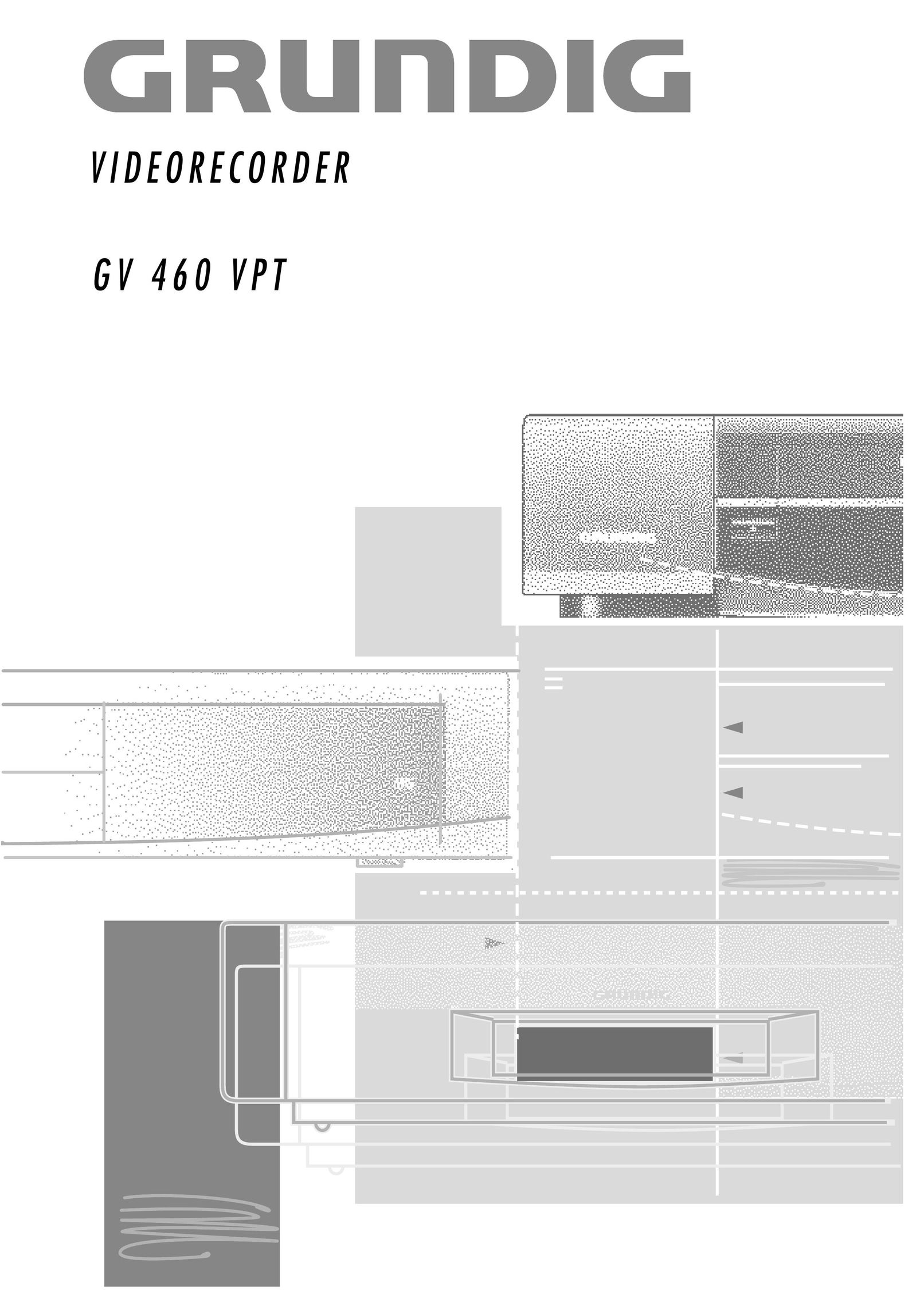 Grundig GV 460 VPT VCR User Manual