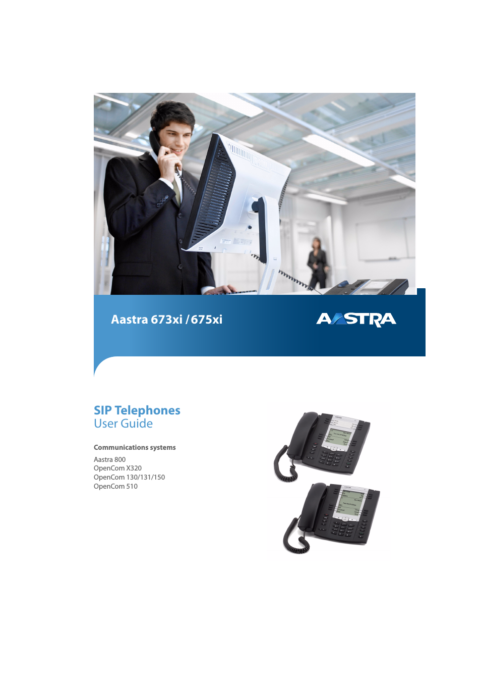 6700i for Aastra 800 and OpenCom 100 User Guide EN