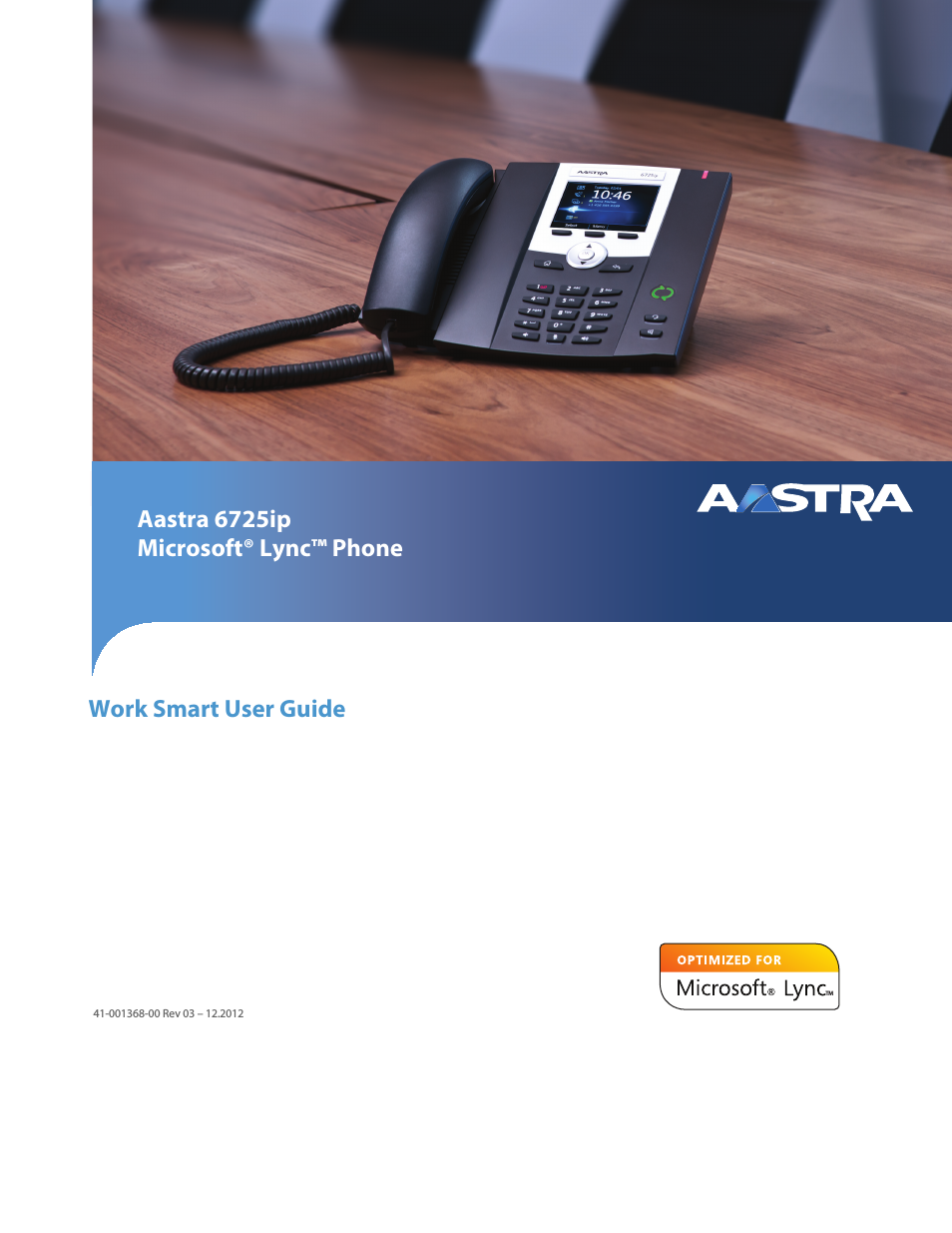 6725ip Work Smart User Guide EN