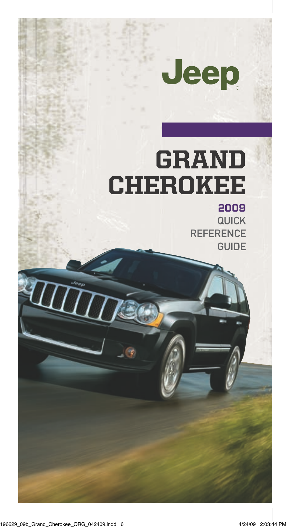 2009 Grand Cherokee SRT - Quick Reference Guide