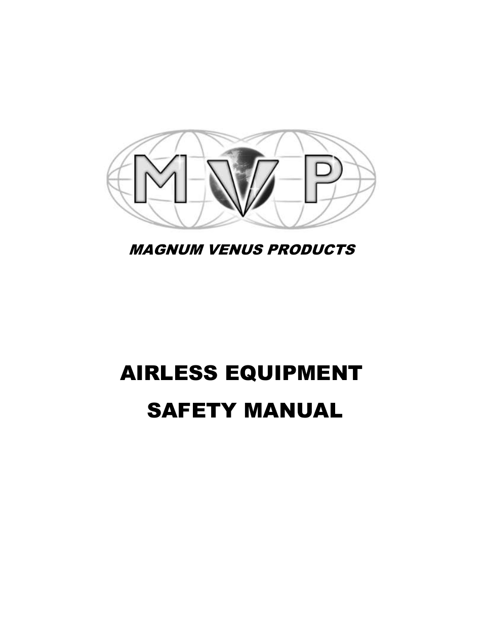 AIRLESS EQUIPMENT SAFETY MANUAL