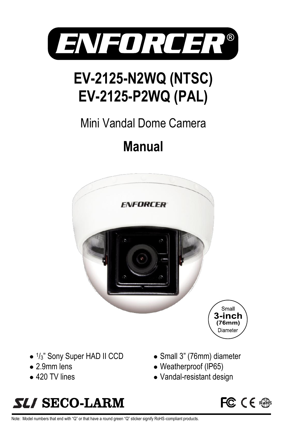 Mini Vandal Dome Camera EV-2125-P2WQ
